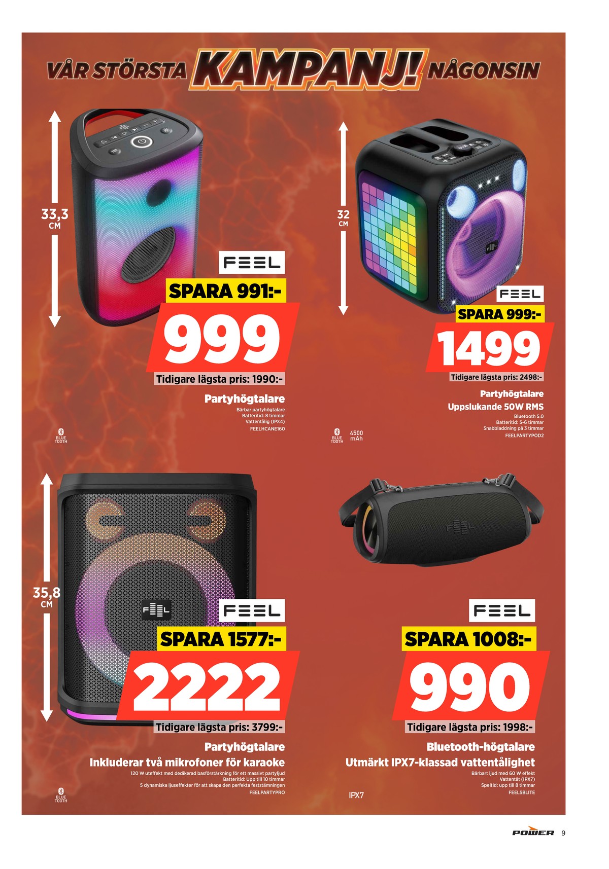 Se Power reklamblad för vecka 35 på Kampanjveckan.se. Se bra erbjudanden på många varor. Läs reklambladet här! Sida 9