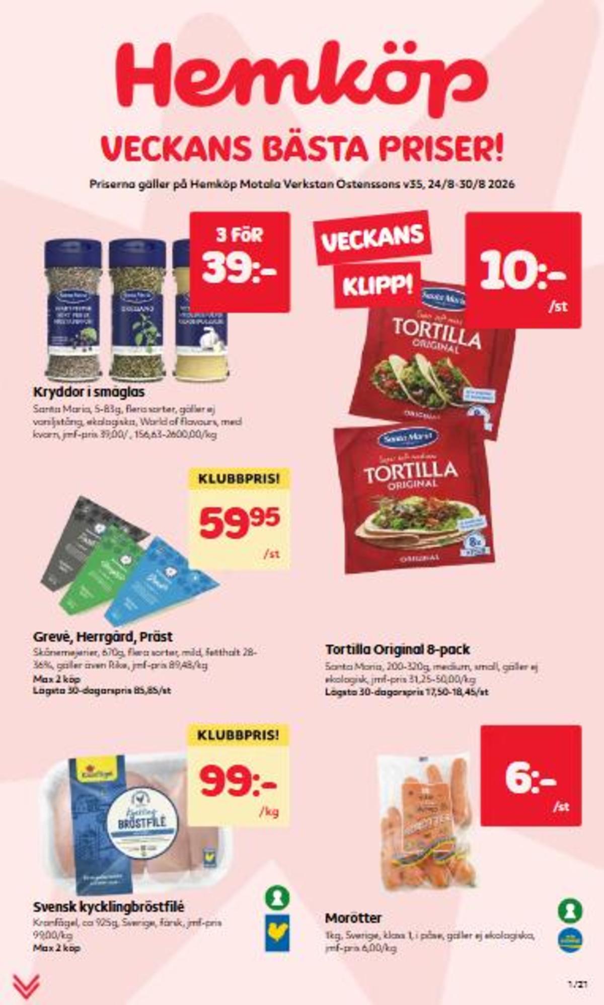Se Östenssons reklamblad för vecka 35 på Kampanjveckan.se. Se bra erbjudanden på många varor, t.ex. kryddor santa maria eller kycklingbröstfilé garant. Läs reklambladet här! Sida 1
