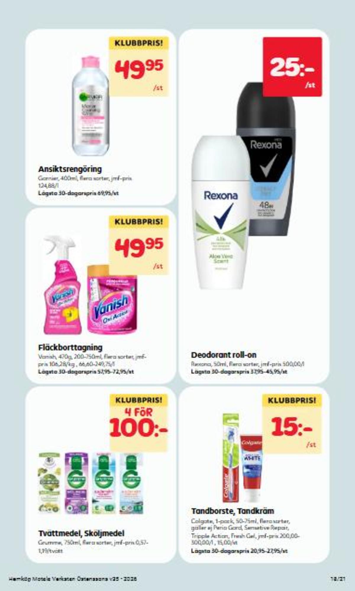 Se Östenssons reklamblad för vecka 35 på Kampanjveckan.se. Se bra erbjudanden på många varor, t.ex. tandborste colgate eller fläckborttagning vanish oxi action. Läs reklambladet här! Sida 18
