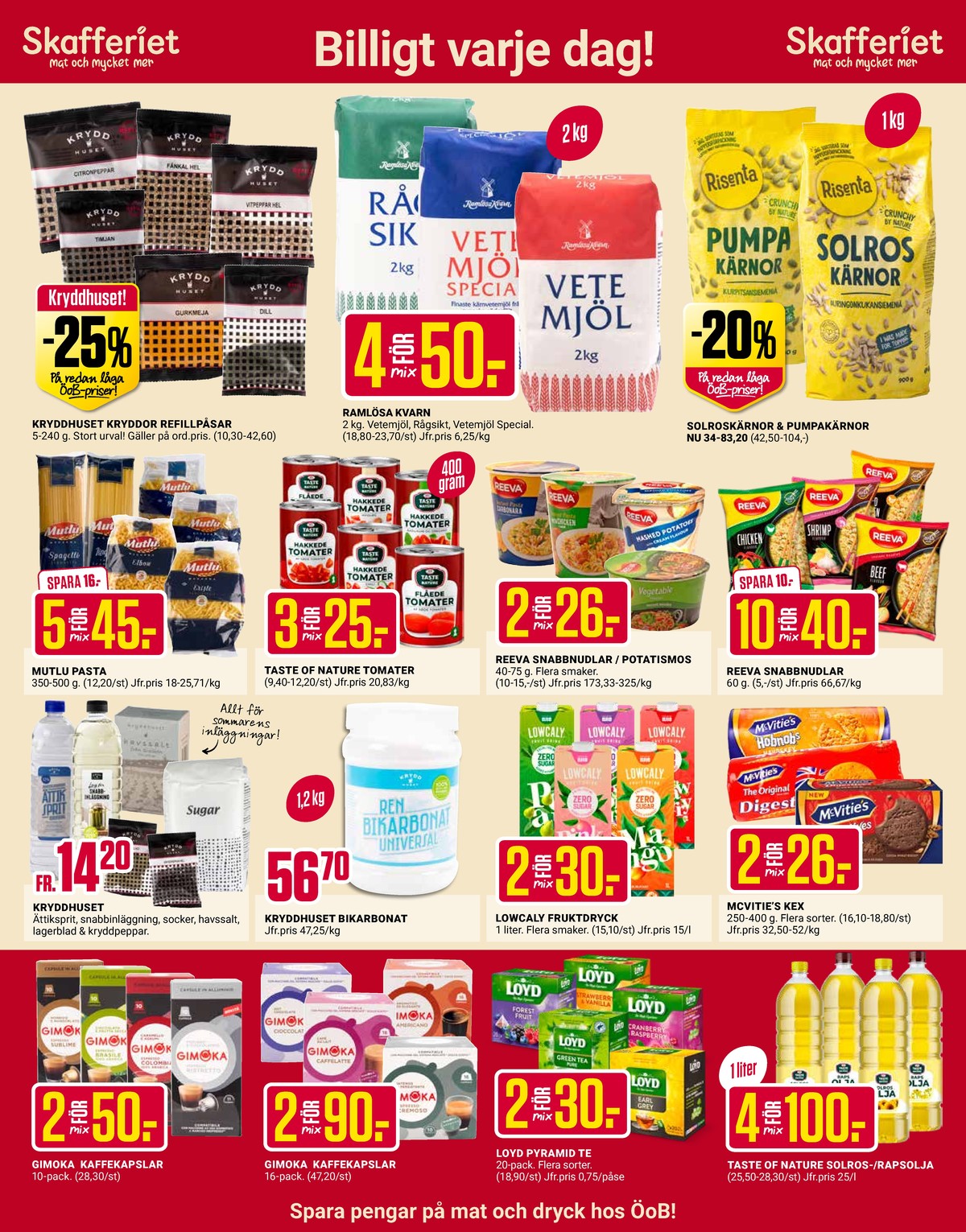 Se ÖoB reklamblad för vecka 35 på Kampanjveckan.se. Se bra erbjudanden på många varor. Läs reklambladet här! Sida 10