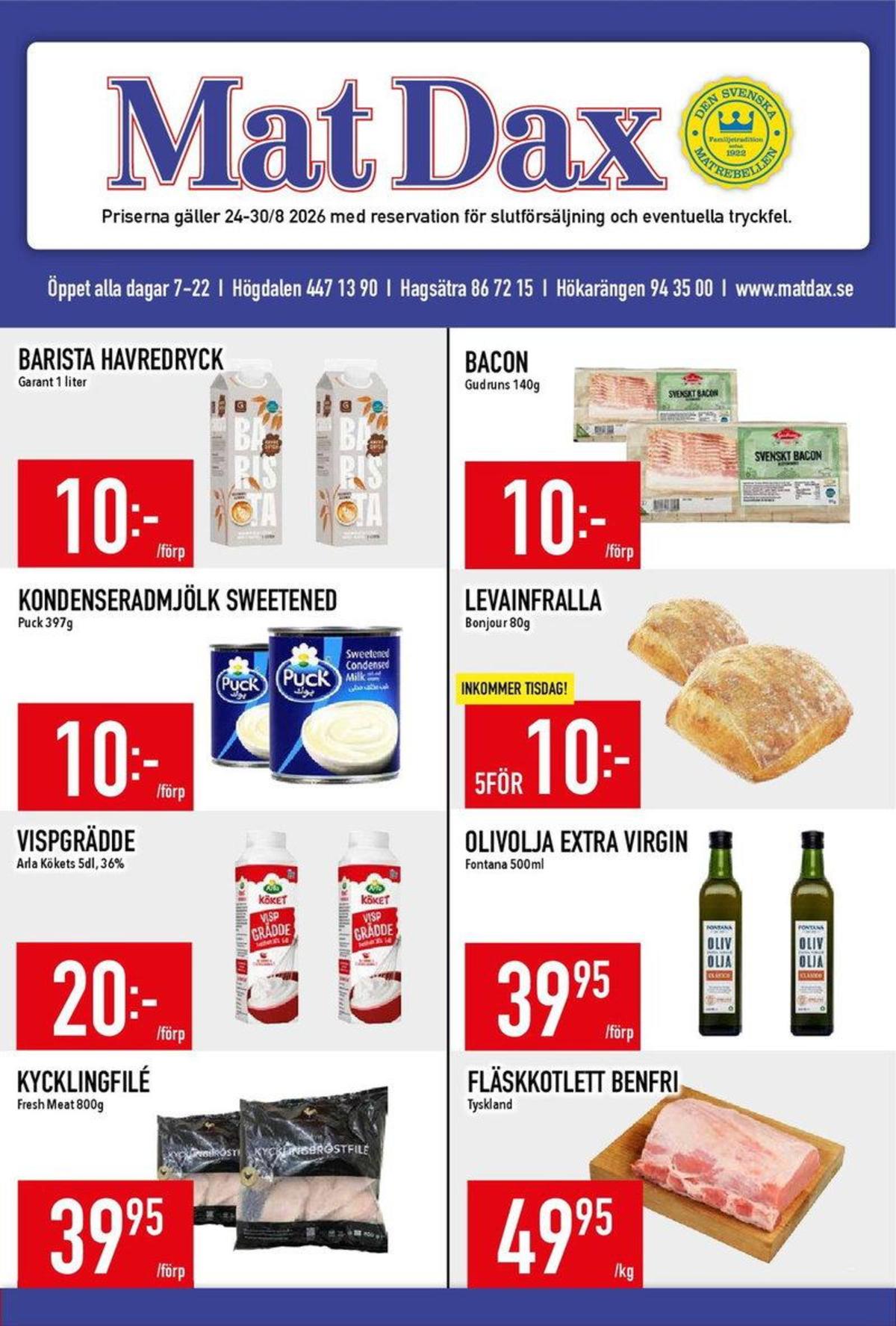 Se MatDax reklamblad för vecka 35 på Kampanjveckan.se. Se bra erbjudanden på många varor, t.ex. olivolja fontolivia eller andra varor. Läs reklambladet här! Sida 1