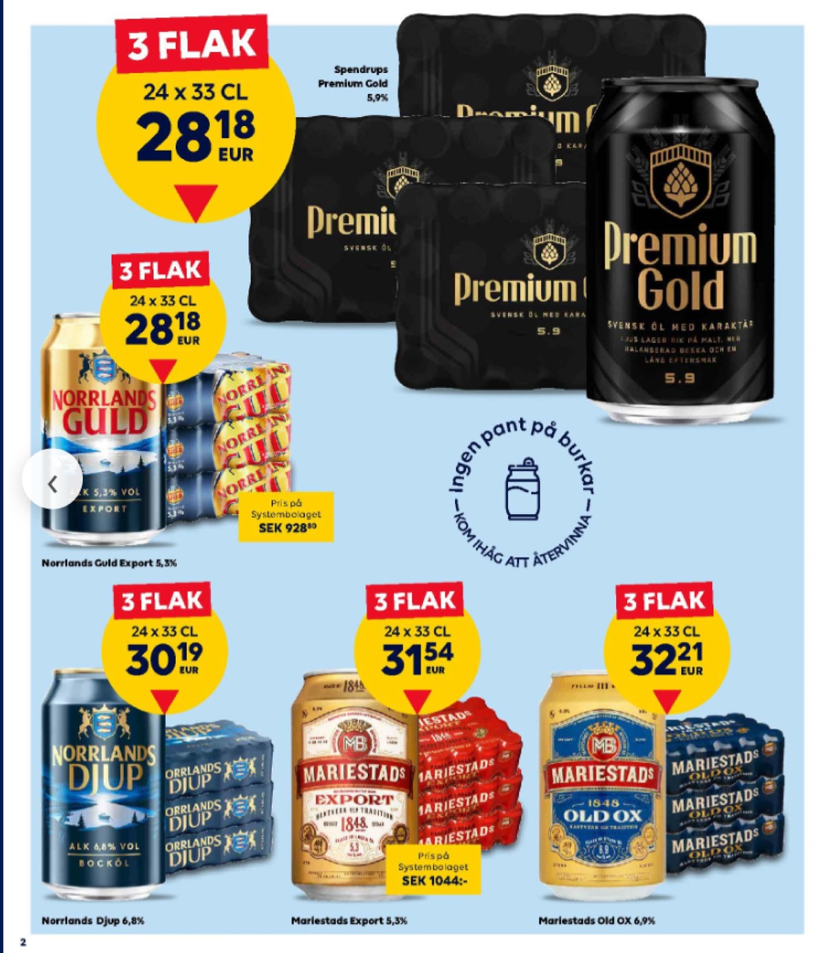 Se Scandlines Border Shop reklamblad för vecka 36 på Kampanjveckan.se. Se bra erbjudanden på många varor. Läs reklambladet här! Sida 2