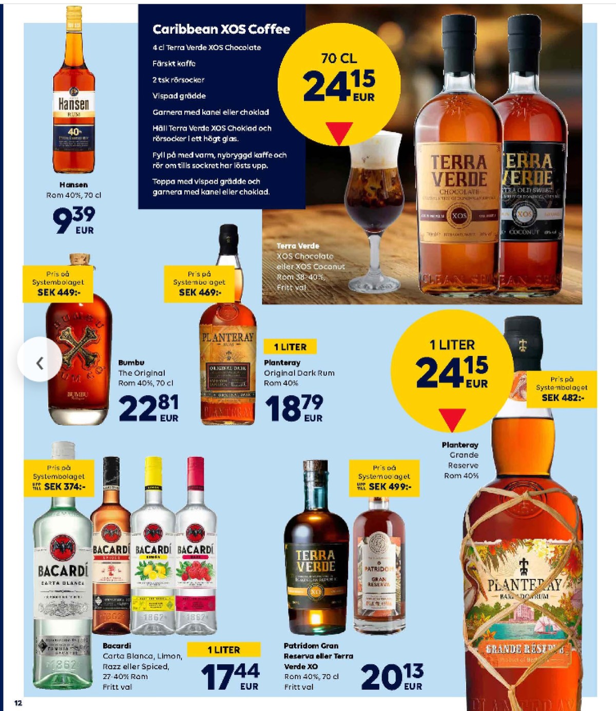 Se Scandlines Border Shop reklamblad för vecka 36 på Kampanjveckan.se. Se bra erbjudanden på många varor. Läs reklambladet här! Sida 12