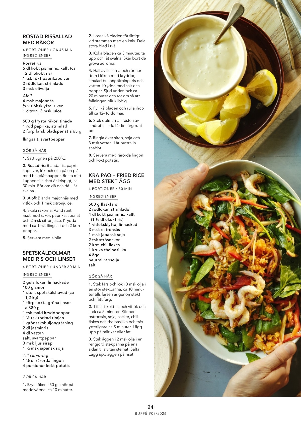 Se ICA Buffé reklamblad för vecka 36 på Kampanjveckan.se. Se bra erbjudanden på många varor. Läs reklambladet här! Sida 24