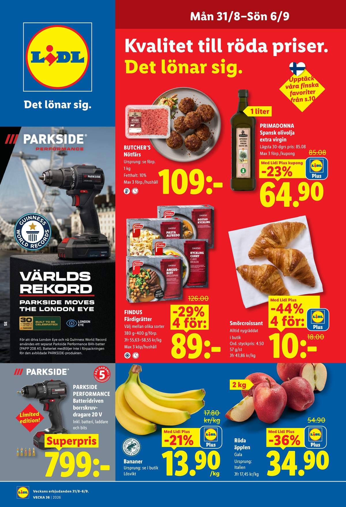 Se Lidl reklamblad för vecka 36 på Kampanjveckan.se. Se bra erbjudanden på många varor, t.ex. borr- och skruvdragere parkside eller butiksbakat matbröd lidl. Läs reklambladet här! Sida 1
