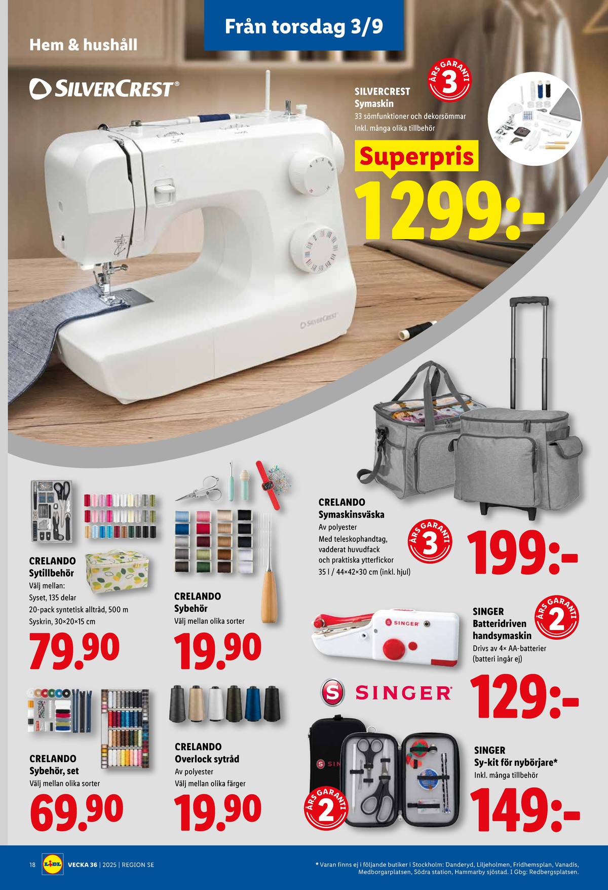 Se Lidl reklamblad för vecka 36 på Kampanjveckan.se. Se bra erbjudanden på många varor, t.ex. sytillbehör crelando eller handsymaskin singer. Läs reklambladet här! Sida 21
