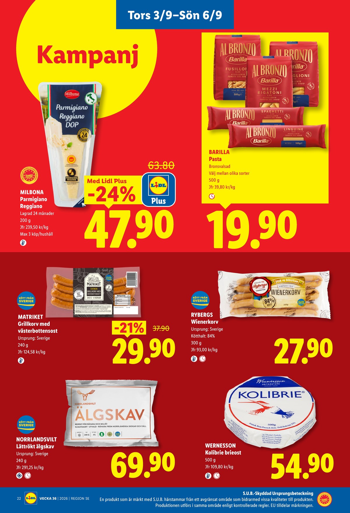 Se Lidl reklamblad för vecka 36 på Kampanjveckan.se. Se bra erbjudanden på många varor, t.ex. wienerkorv rybergs eller brie kolibrie. Läs reklambladet här! Sida 26
