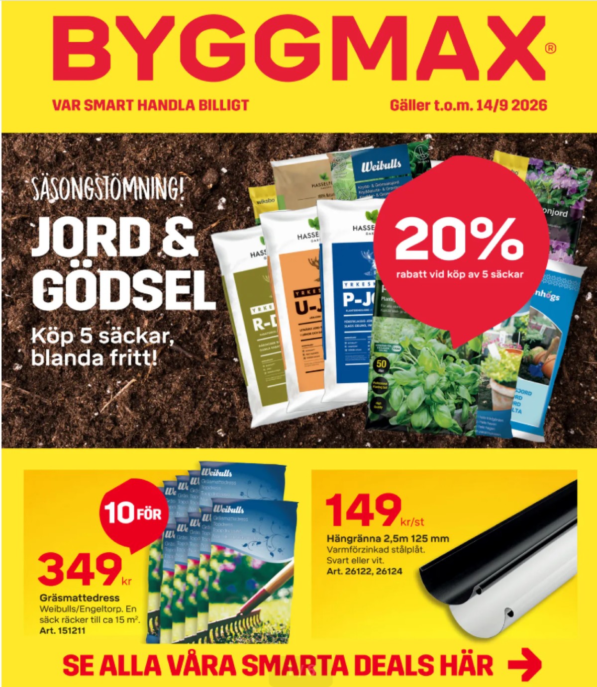 Se ByggMax reklamblad för vecka 36 på Kampanjveckan.se. Se bra erbjudanden på många varor. Läs reklambladet här! Sida 1