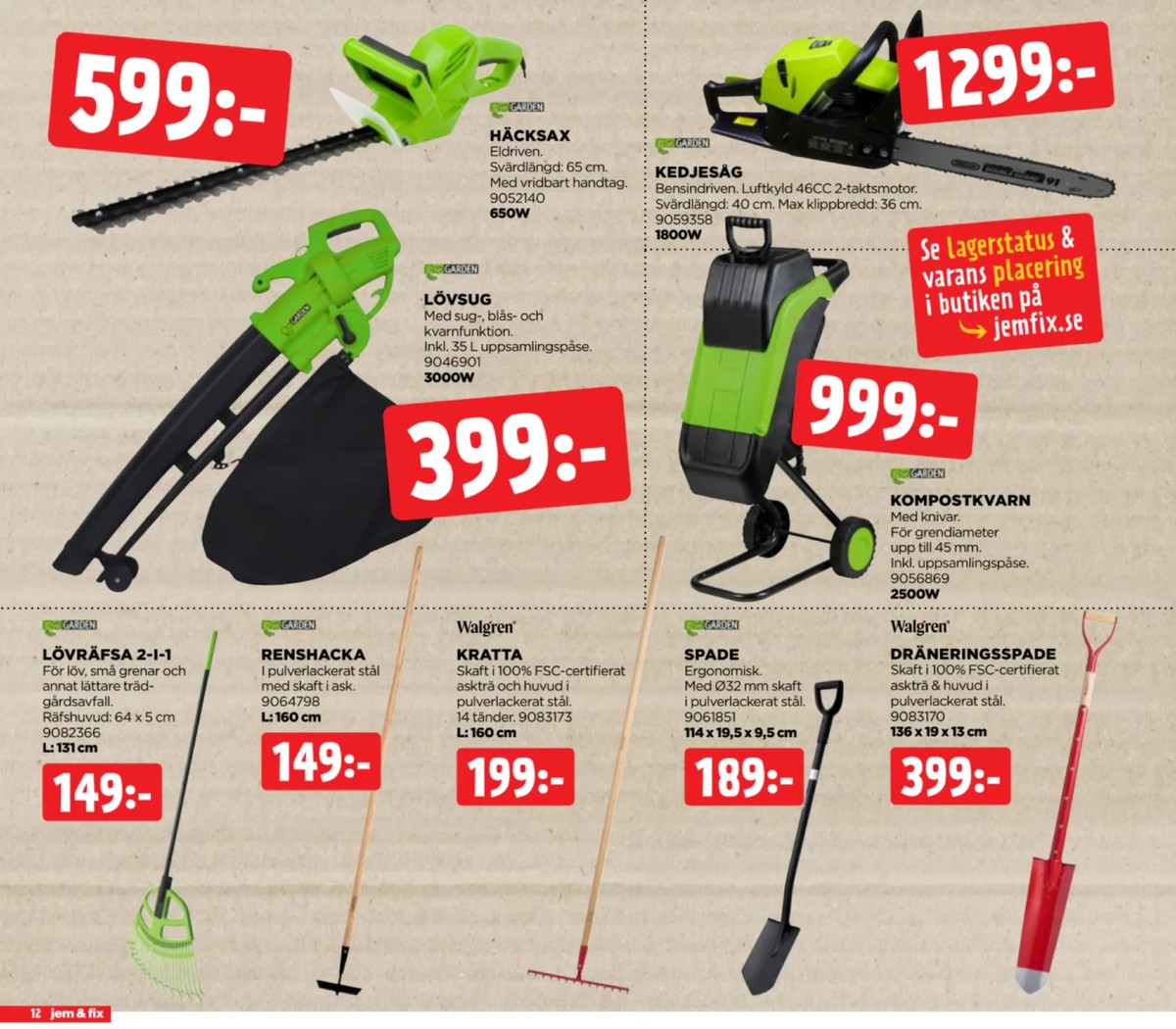 Se Jem & Fix reklamblad för vecka 36 på Kampanjveckan.se. Se bra erbjudanden på många varor. Läs reklambladet här! Sida 12