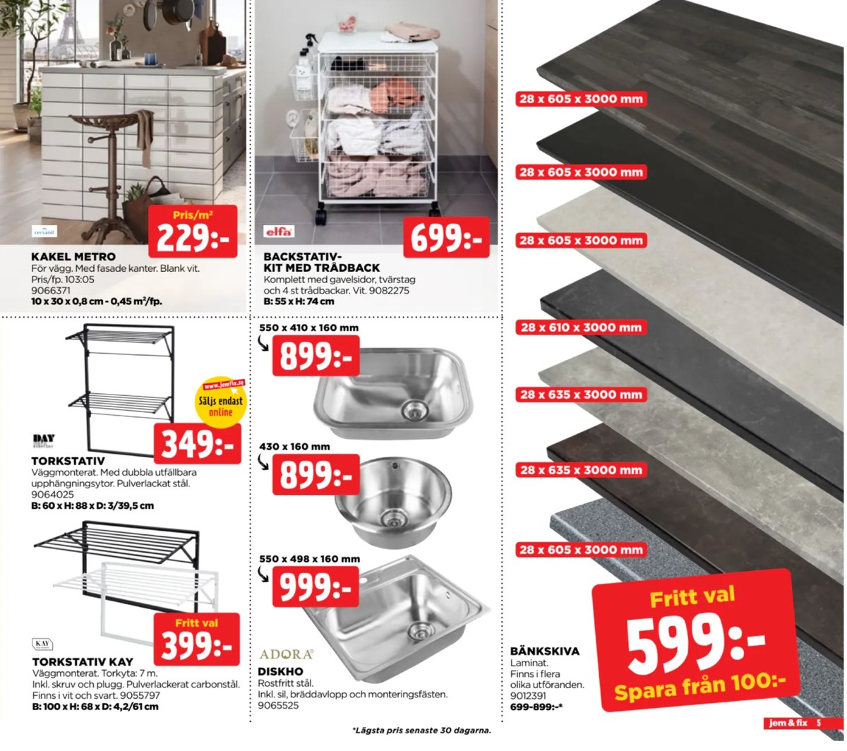 Se Jem & Fix reklamblad för vecka 36 på Kampanjveckan.se. Se bra erbjudanden på många varor. Läs reklambladet här! Sida 5