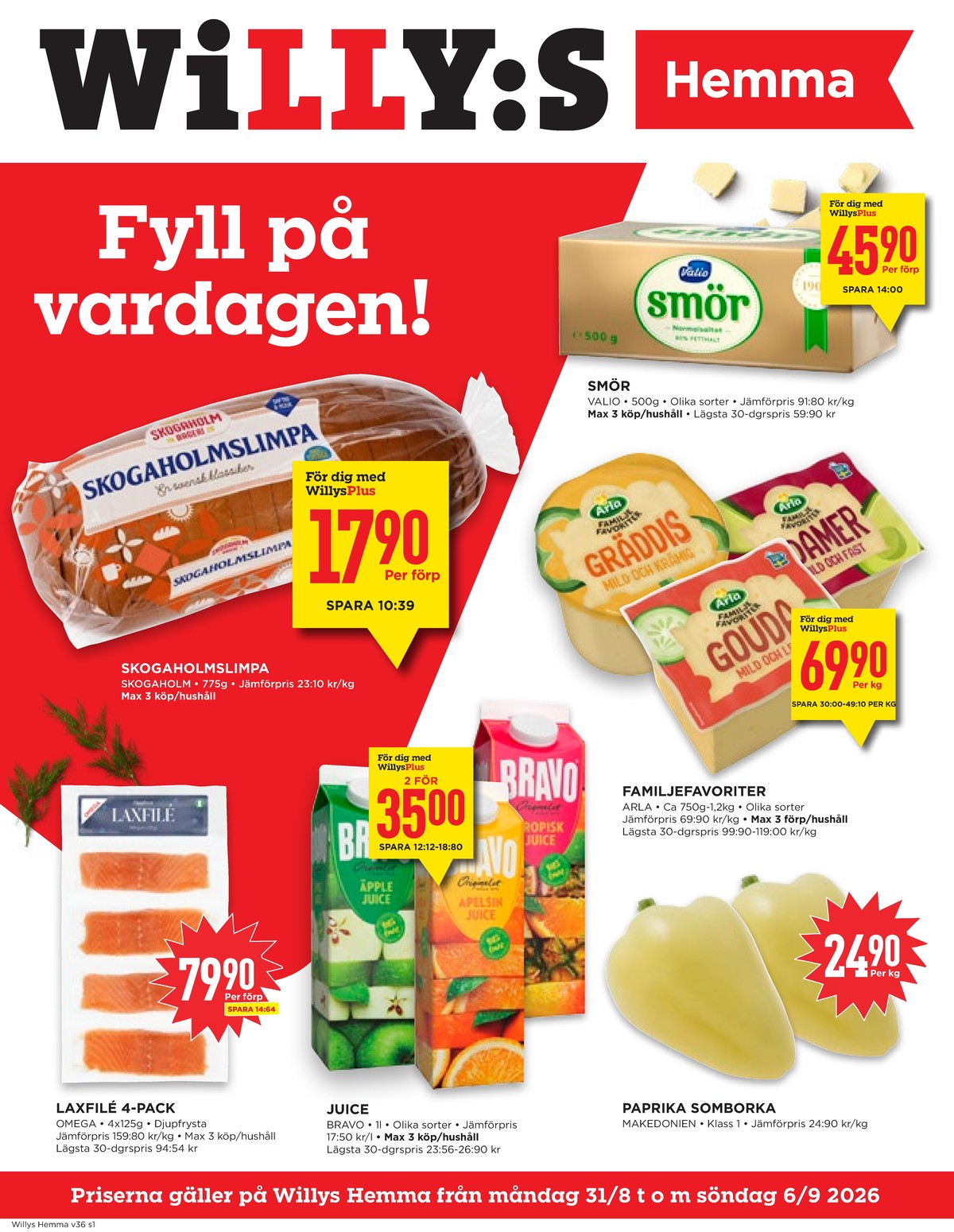 Se WILLY:S hemma reklamblad för vecka 36 på Kampanjveckan.se. Se bra erbjudanden på många varor, t.ex. paprika okänd eller gouda arla. Läs reklambladet här! Sida 1

