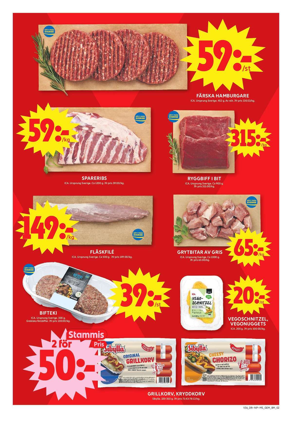 Se ICA Maxi reklamblad för vecka 36 på Kampanjveckan.se. Se bra erbjudanden på många varor, t.ex. grytbitar fläsk ica eller vegoschnitzel ica. Läs reklambladet här! Sida 2
