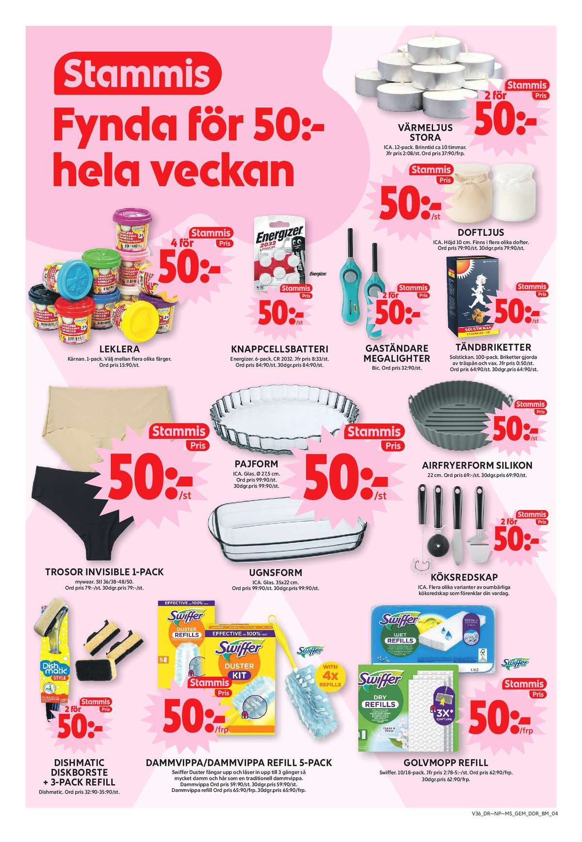 Se ICA Maxi reklamblad för vecka 36 på Kampanjveckan.se. Se bra erbjudanden på många varor, t.ex. diskborstesvamp dishmatique eller airfryer plåt okänd. Läs reklambladet här! Sida 13
