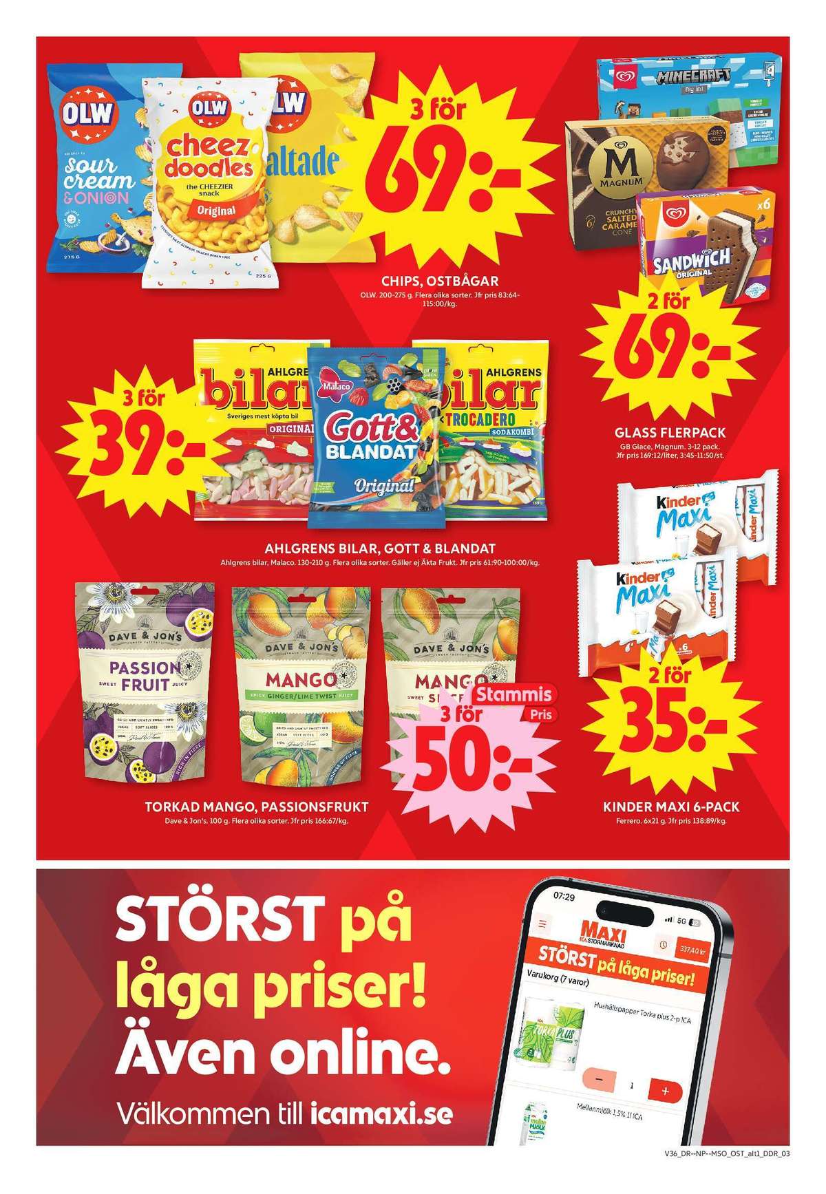 Se ICA Maxi reklamblad för vecka 36 på Kampanjveckan.se. Se bra erbjudanden på många varor, t.ex. choklad maxi eller passionsfrukt dave and jons. Läs reklambladet här! Sida 9
