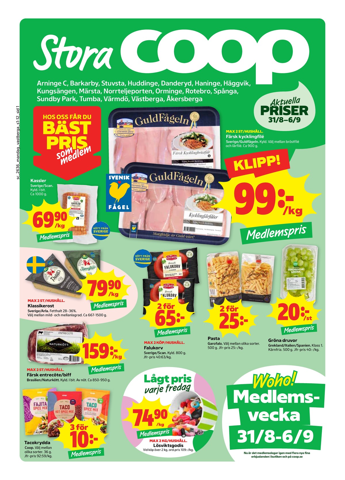 Se Stora Coop reklamblad för vecka 36 på Kampanjveckan.se. Se bra erbjudanden på många varor, t.ex. pasta sorterad garofalo eller taco kryddmix coop. Läs reklambladet här! Sida 1
