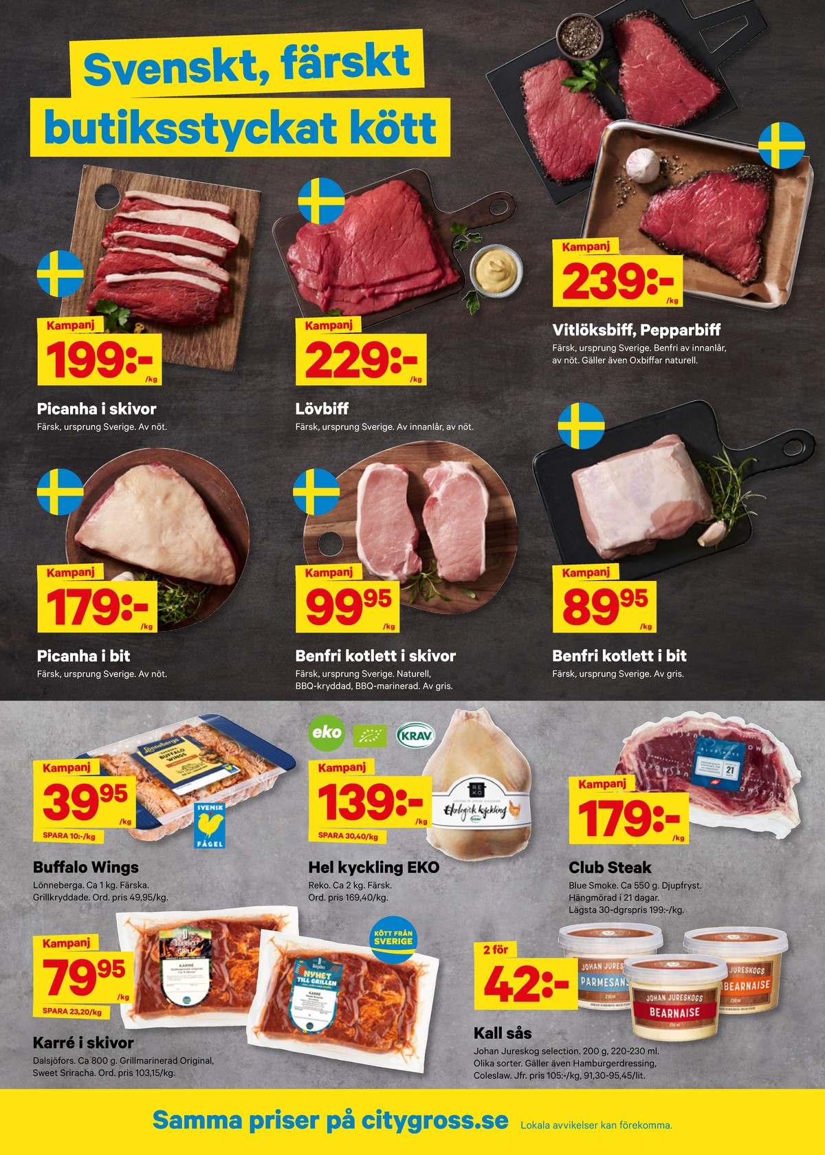 Se City Gross reklamblad för vecka 36 på Kampanjveckan.se. Se bra erbjudanden på många varor, t.ex. lövbiff okänd eller andra varor. Läs reklambladet här! Sida 2