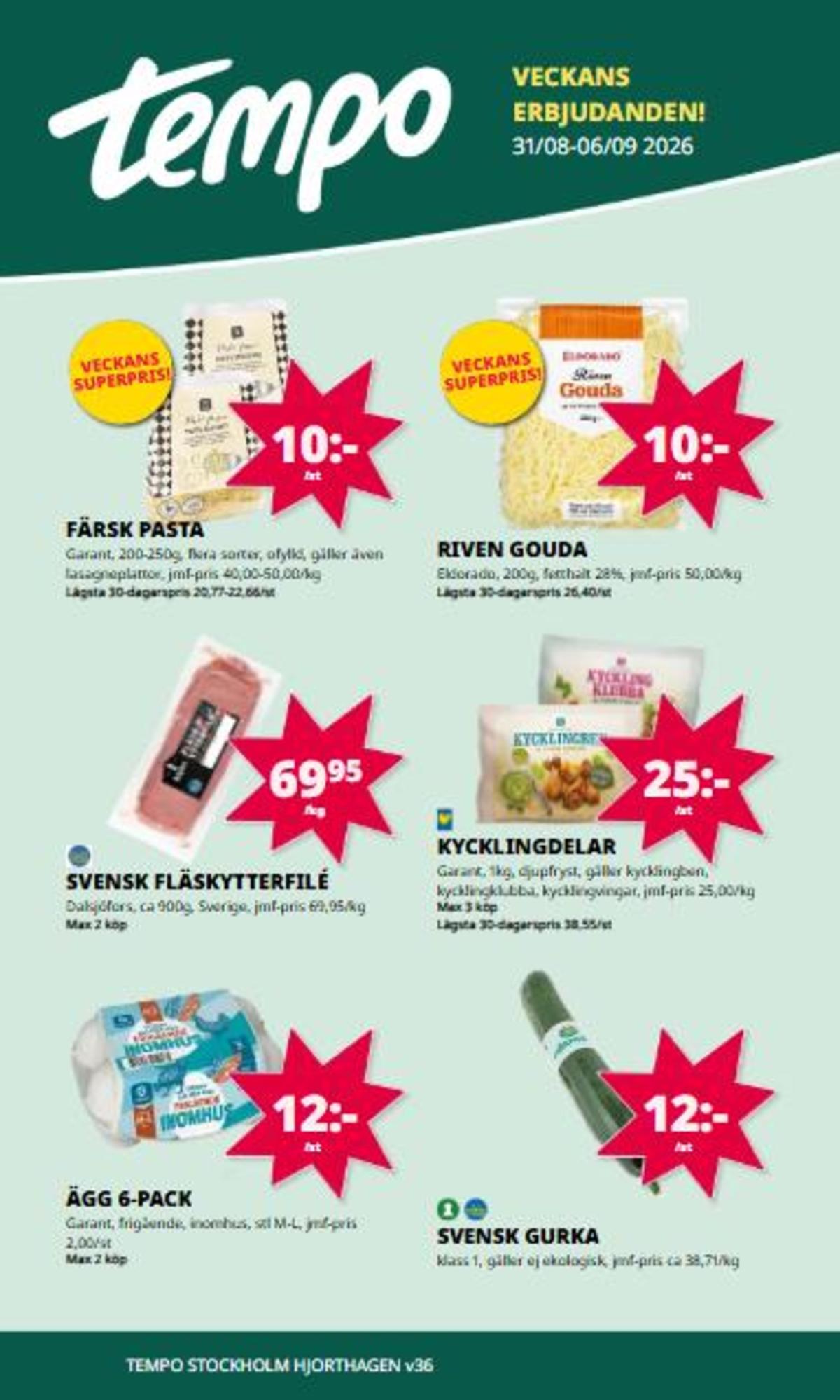 Se Tempo reklamblad för vecka 36 på Kampanjveckan.se. Se bra erbjudanden på många varor, t.ex. fläskytterfilé dalsjöfors eller andra varor. Läs reklambladet här! Sida 1