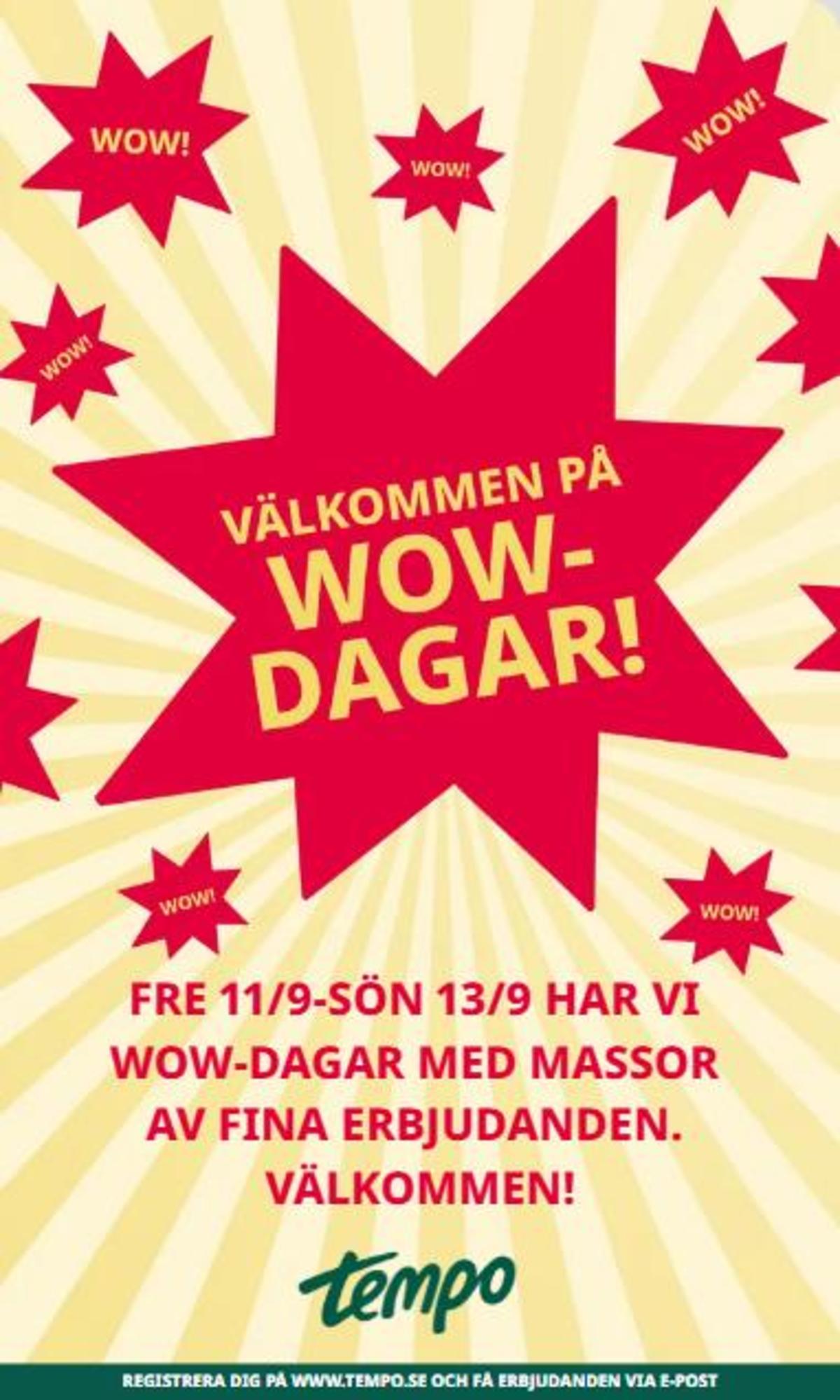 Se Tempo reklamblad för vecka 36 på Kampanjveckan.se. Se bra erbjudanden på många varor. Läs reklambladet här! Sida 6