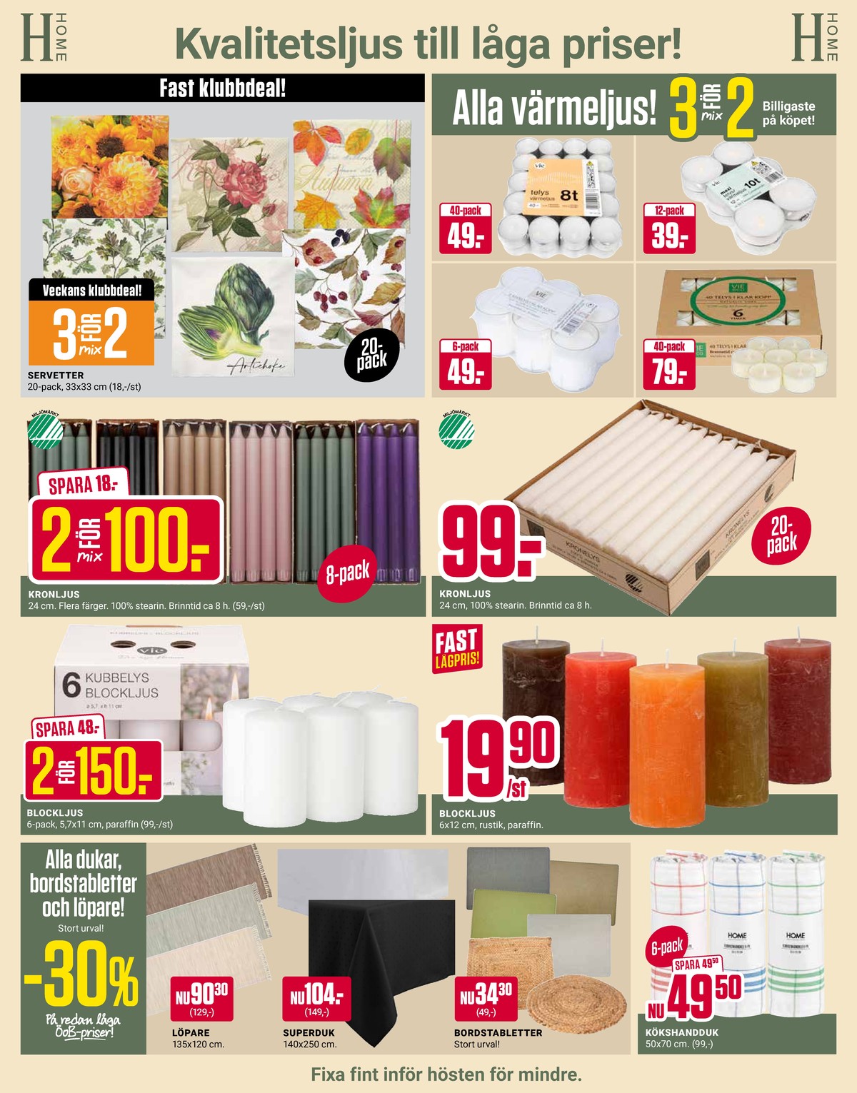 Se ÖoB reklamblad för vecka 36 på Kampanjveckan.se. Se bra erbjudanden på många varor. Läs reklambladet här! Sida 6