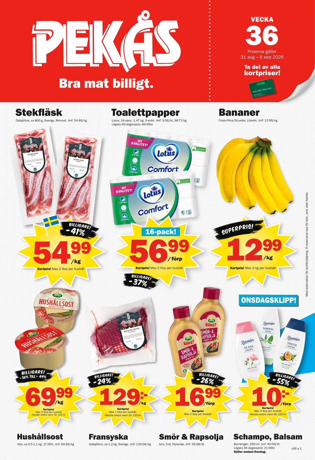 Se Pekås reklamblad för vecka 36 på Kampanjveckan.se. Se bra erbjudanden på många varor, t.ex. nötstek dalsjöfors eller andra varor. Läs reklambladet här! Sida 1
