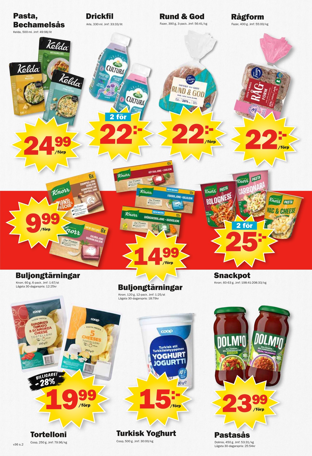 Se Pekås reklamblad för vecka 36 på Kampanjveckan.se. Se bra erbjudanden på många varor, t.ex. drickyoghurt cultura profibi eller andra varor. Läs reklambladet här! Sida 2