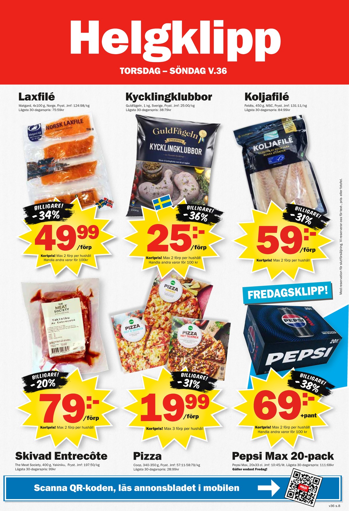 Se Pekås reklamblad för vecka 36 på Kampanjveckan.se. Se bra erbjudanden på många varor, t.ex. laxfilé matgard eller andra varor. Läs reklambladet här! Sida 8