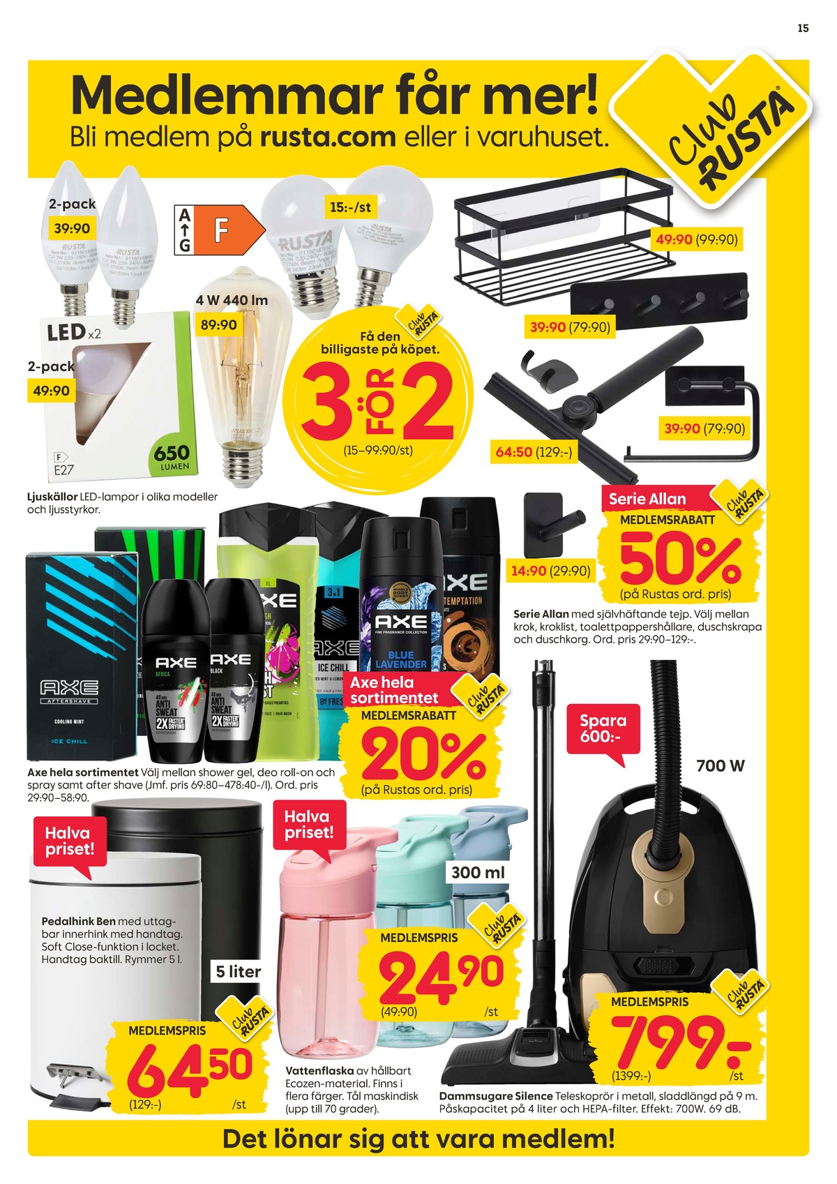 Se Rusta reklamblad för vecka 36 på Kampanjveckan.se. Se bra erbjudanden på många varor. Läs reklambladet här! Sida 15