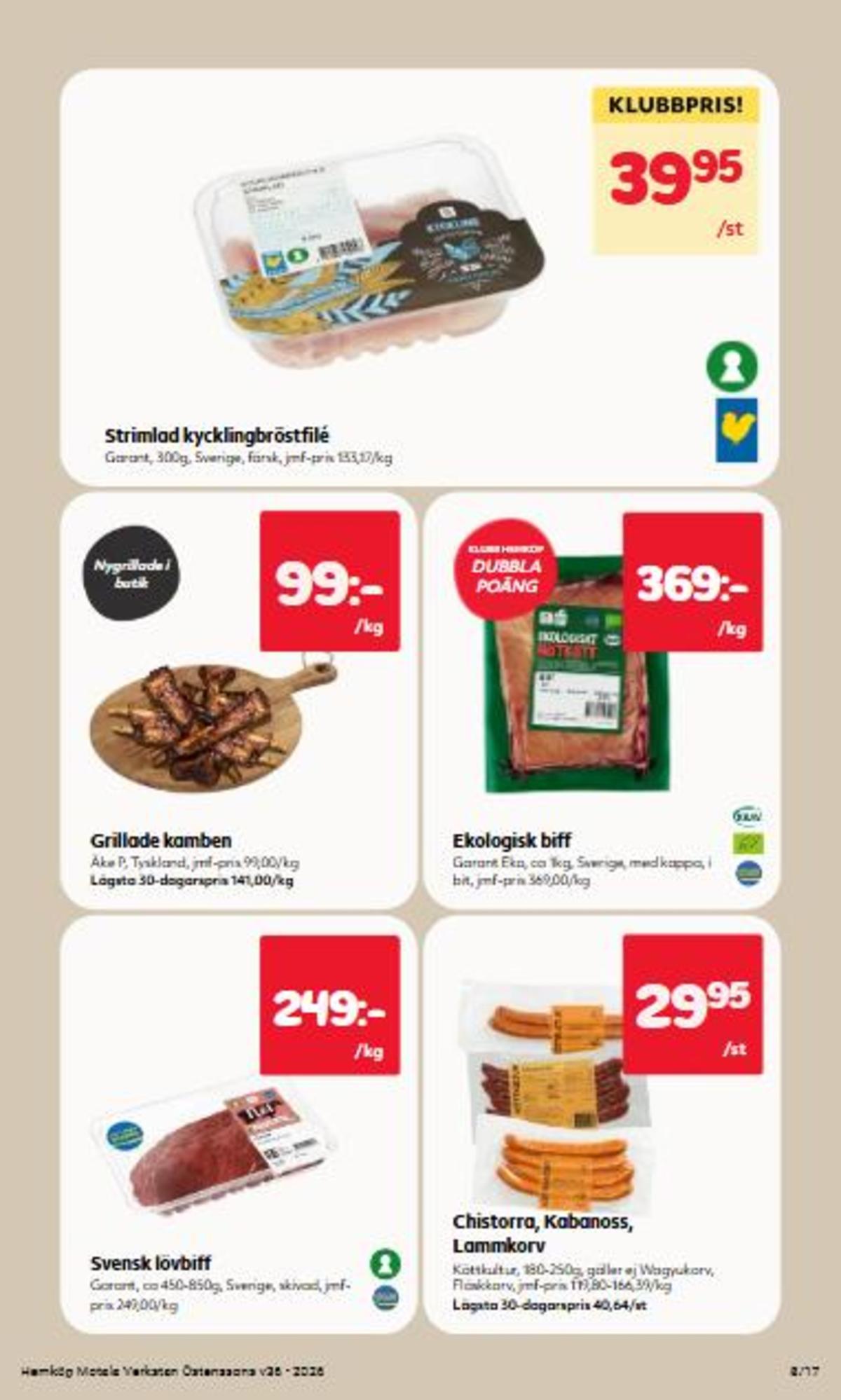 Se Östenssons reklamblad för vecka 36 på Kampanjveckan.se. Se bra erbjudanden på många varor. Läs reklambladet här! Sida 8