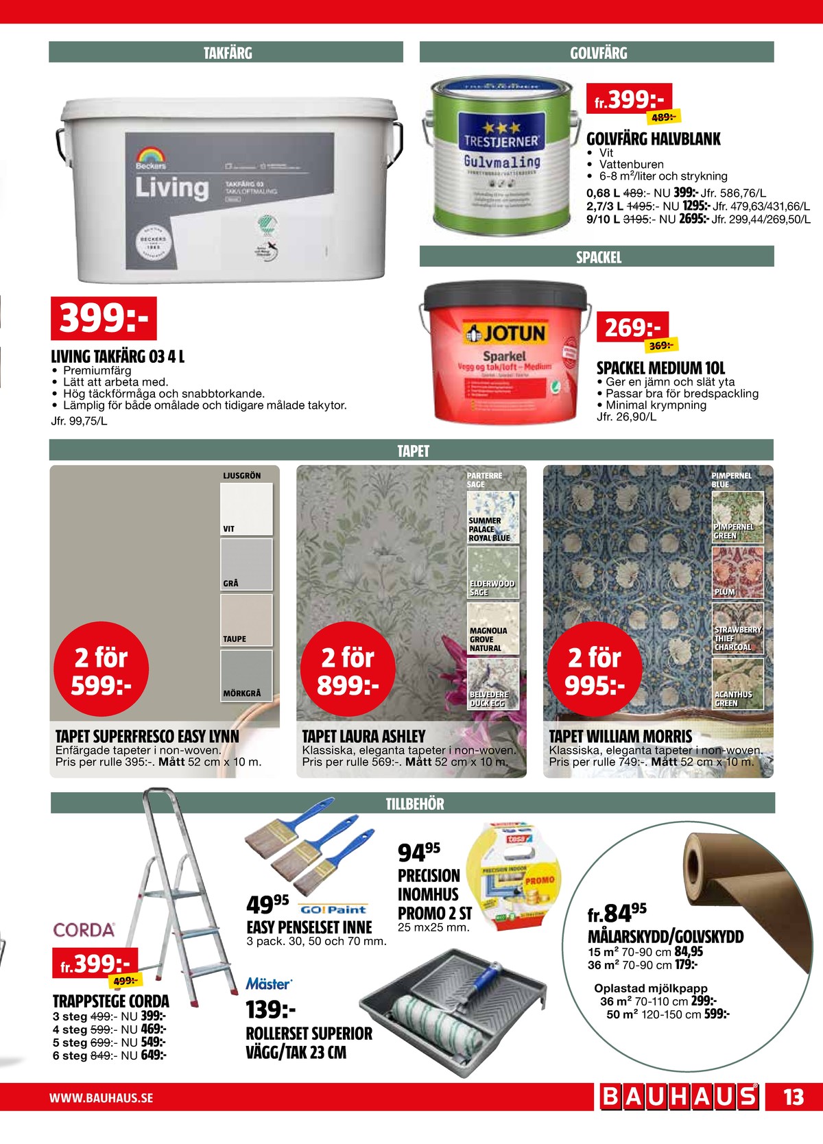 Se Bauhaus reklamblad för vecka 36 på Kampanjveckan.se. Se bra erbjudanden på många varor. Läs reklambladet här! Sida 13