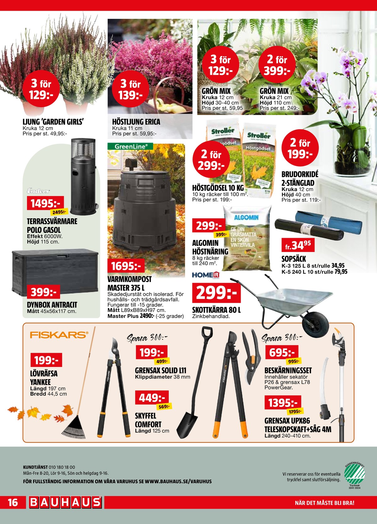 Se Bauhaus reklamblad för vecka 36 på Kampanjveckan.se. Se bra erbjudanden på många varor. Läs reklambladet här! Sida 16