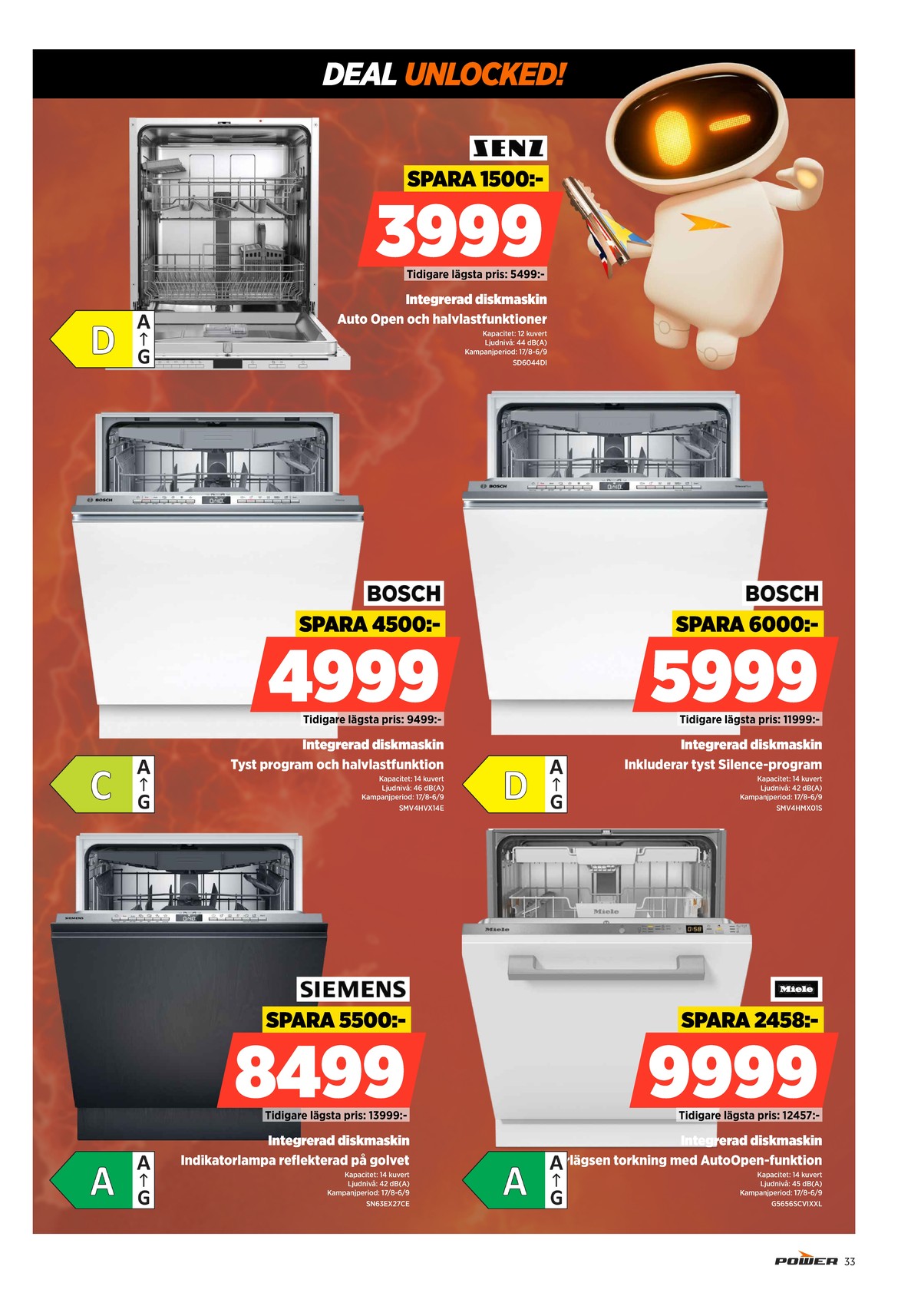 Se Power reklamblad för vecka 36 på Kampanjveckan.se. Se bra erbjudanden på många varor. Läs reklambladet här! Sida 33