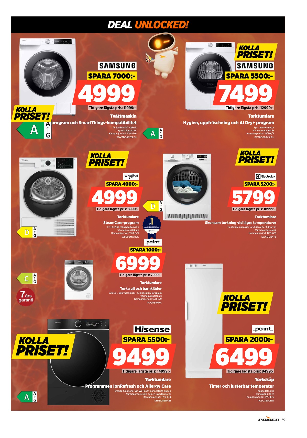 Se Power reklamblad för vecka 36 på Kampanjveckan.se. Se bra erbjudanden på många varor. Läs reklambladet här! Sida 35