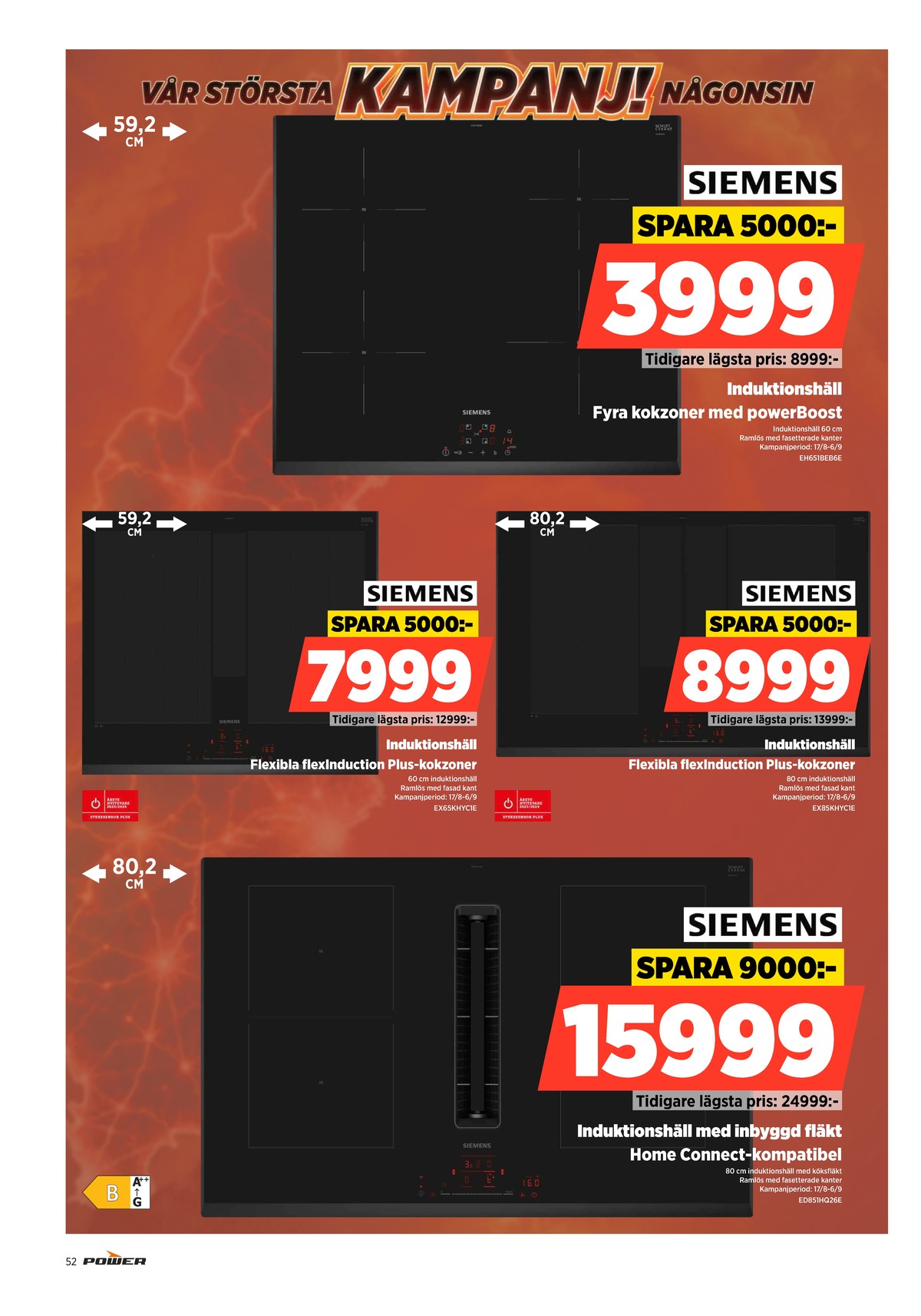 Se Power reklamblad för vecka 36 på Kampanjveckan.se. Se bra erbjudanden på många varor. Läs reklambladet här! Sida 52