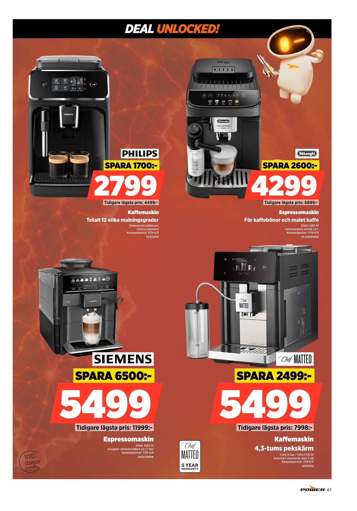 Se Power reklamblad för vecka 36 på Kampanjveckan.se. Se bra erbjudanden på många varor. Läs reklambladet här! Sida 67