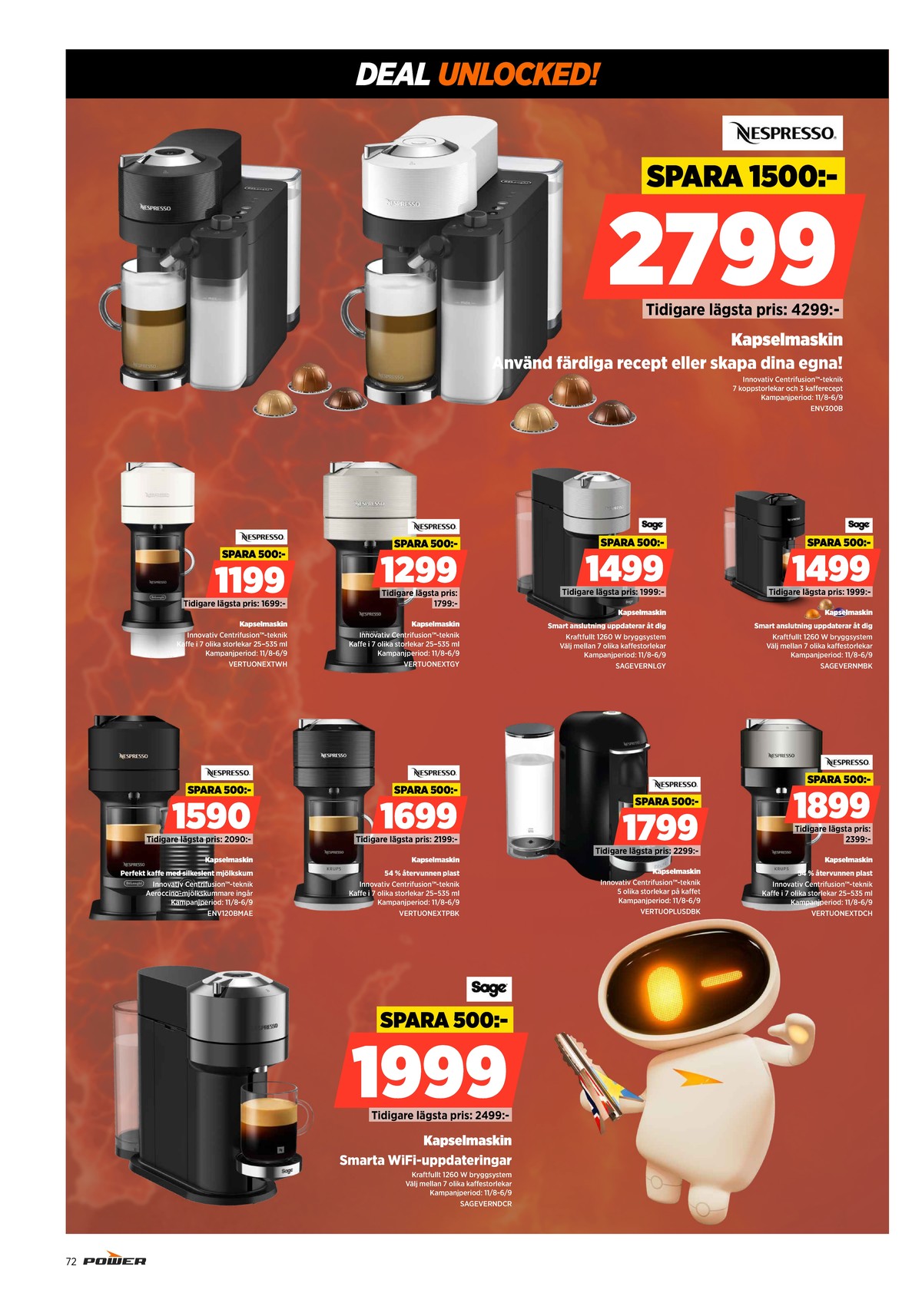 Se Power reklamblad för vecka 36 på Kampanjveckan.se. Se bra erbjudanden på många varor. Läs reklambladet här! Sida 72