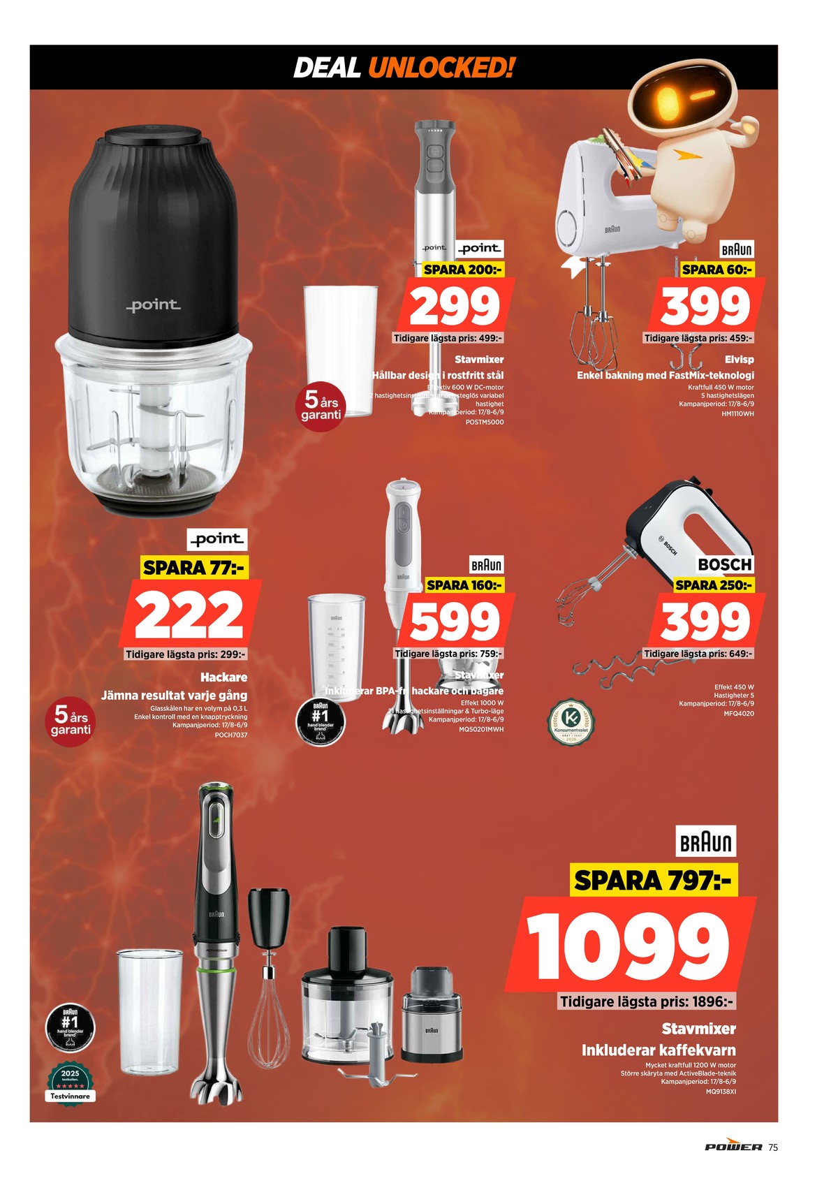 Se Power reklamblad för vecka 36 på Kampanjveckan.se. Se bra erbjudanden på många varor. Läs reklambladet här! Sida 75