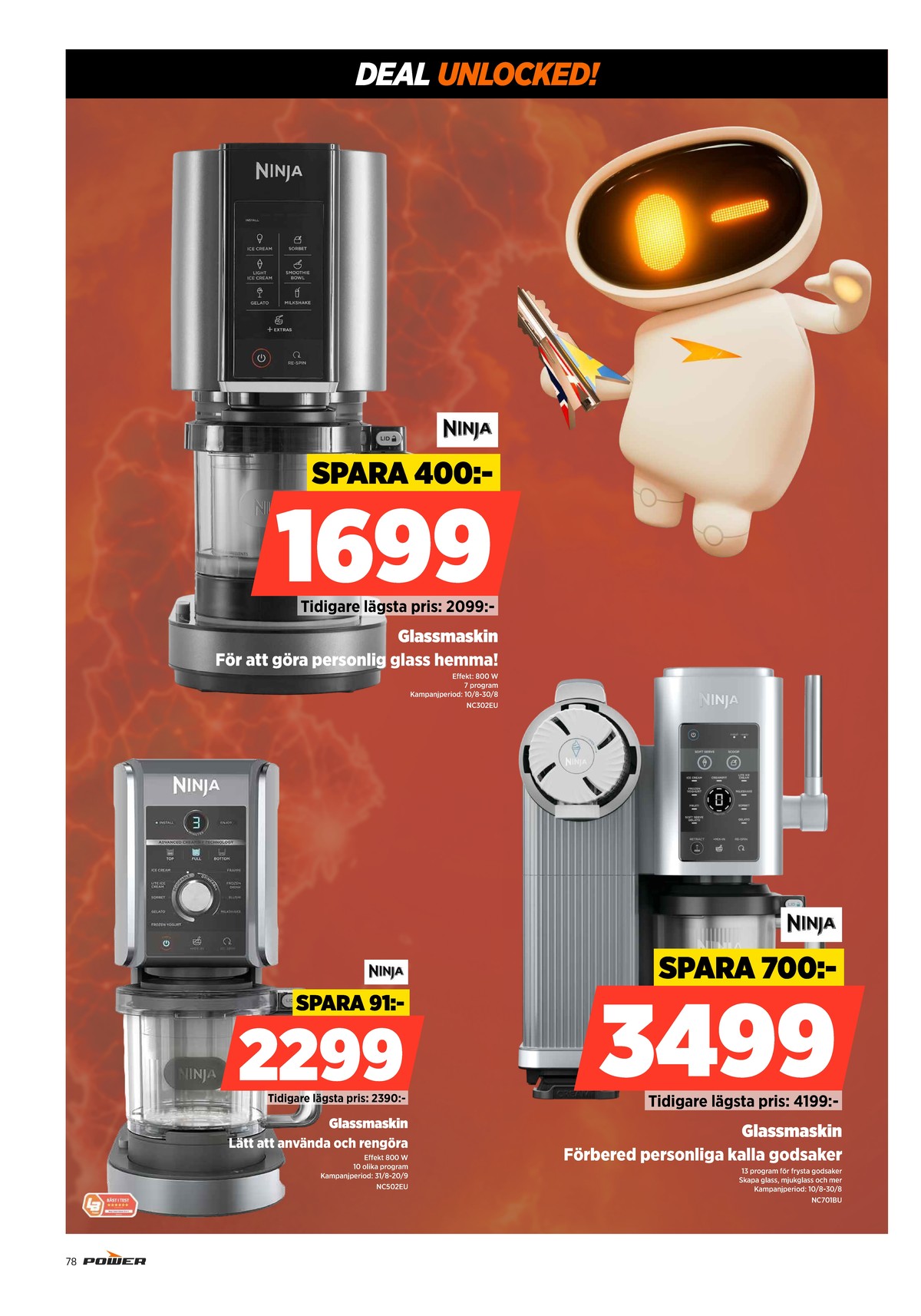 Se Power reklamblad för vecka 36 på Kampanjveckan.se. Se bra erbjudanden på många varor. Läs reklambladet här! Sida 78