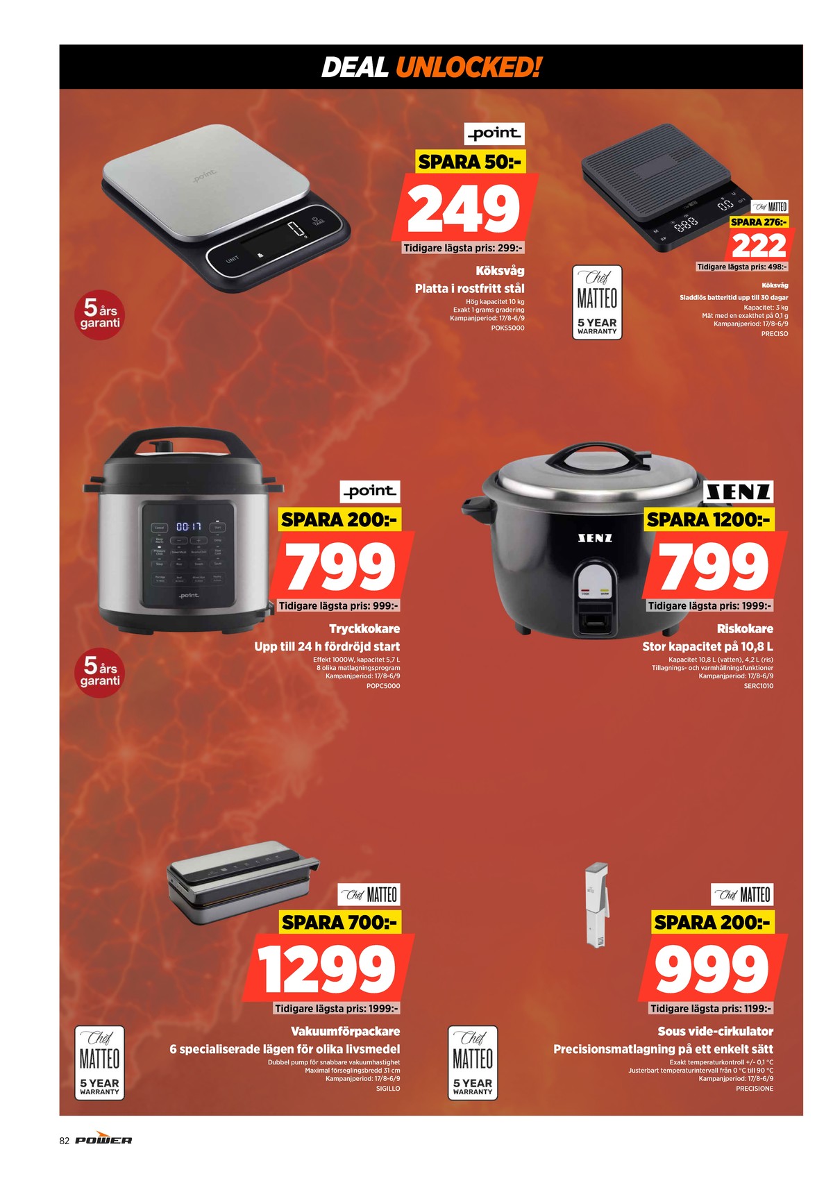 Se Power reklamblad för vecka 36 på Kampanjveckan.se. Se bra erbjudanden på många varor. Läs reklambladet här! Sida 82