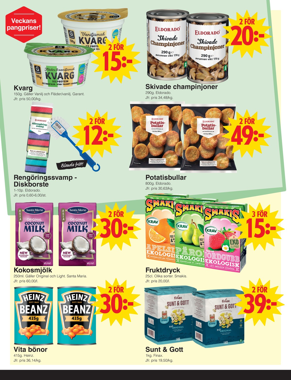 Se Matöppet reklamblad för vecka 36 på Kampanjveckan.se. Se bra erbjudanden på många varor, t.ex. diskborste eldorado eller andra varor. Läs reklambladet här! Sida 2