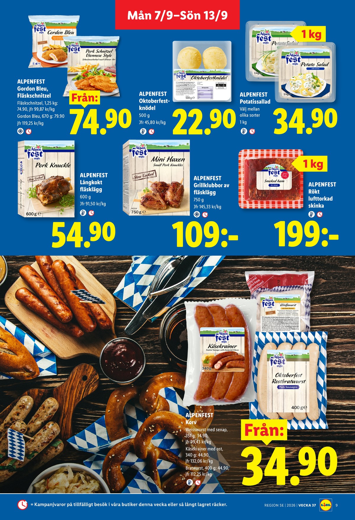 Se Lidl reklamblad för vecka 37 på Kampanjveckan.se. Se bra erbjudanden på många varor, t.ex. cordon bleu alpen fest eller potatissallad alpen fest. Läs reklambladet här! Sida 9
