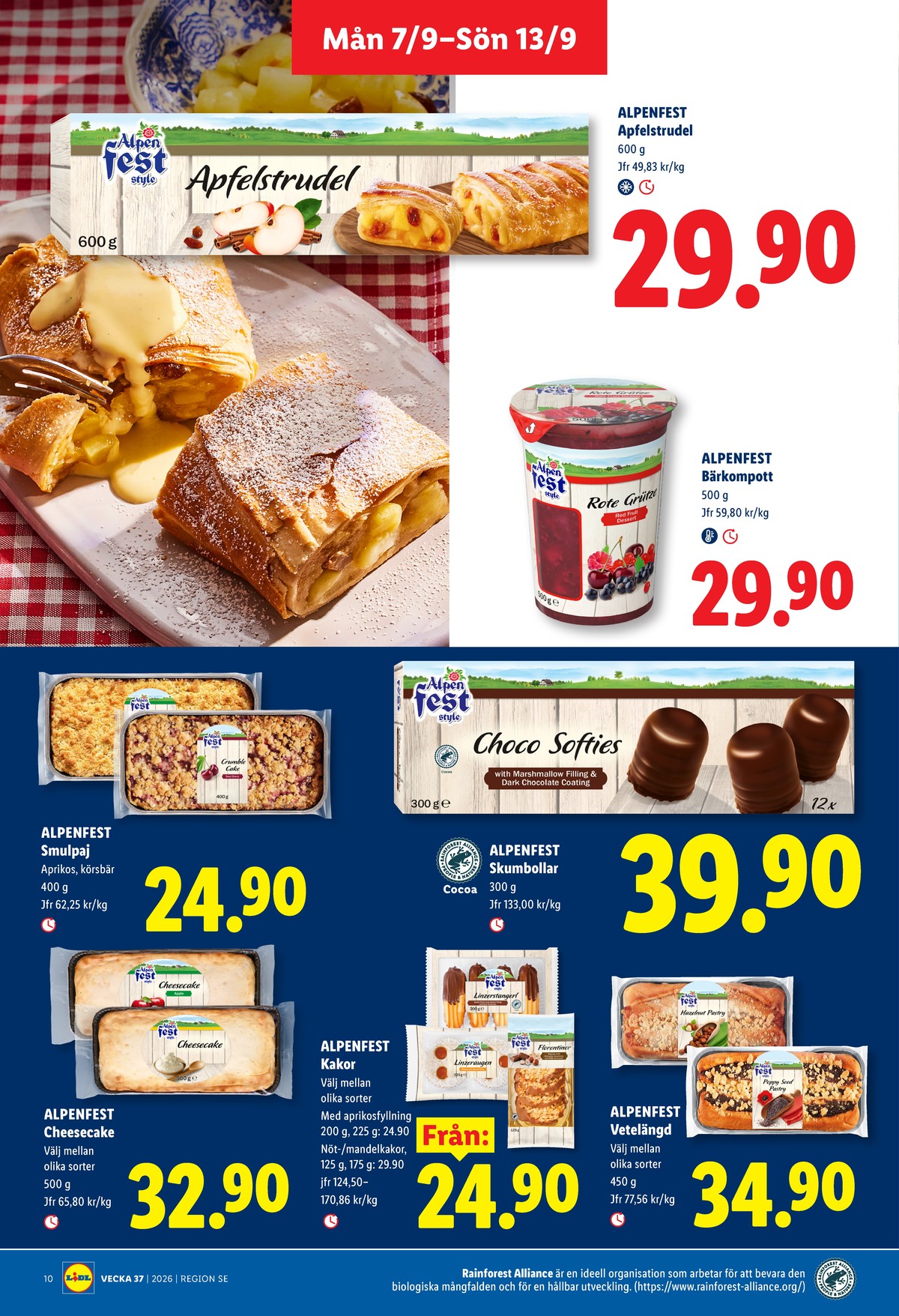Se Lidl reklamblad för vecka 37 på Kampanjveckan.se. Se bra erbjudanden på många varor, t.ex. cheesecake alpen fest eller kaklängder vallmo alpen fest. Läs reklambladet här! Sida 10
