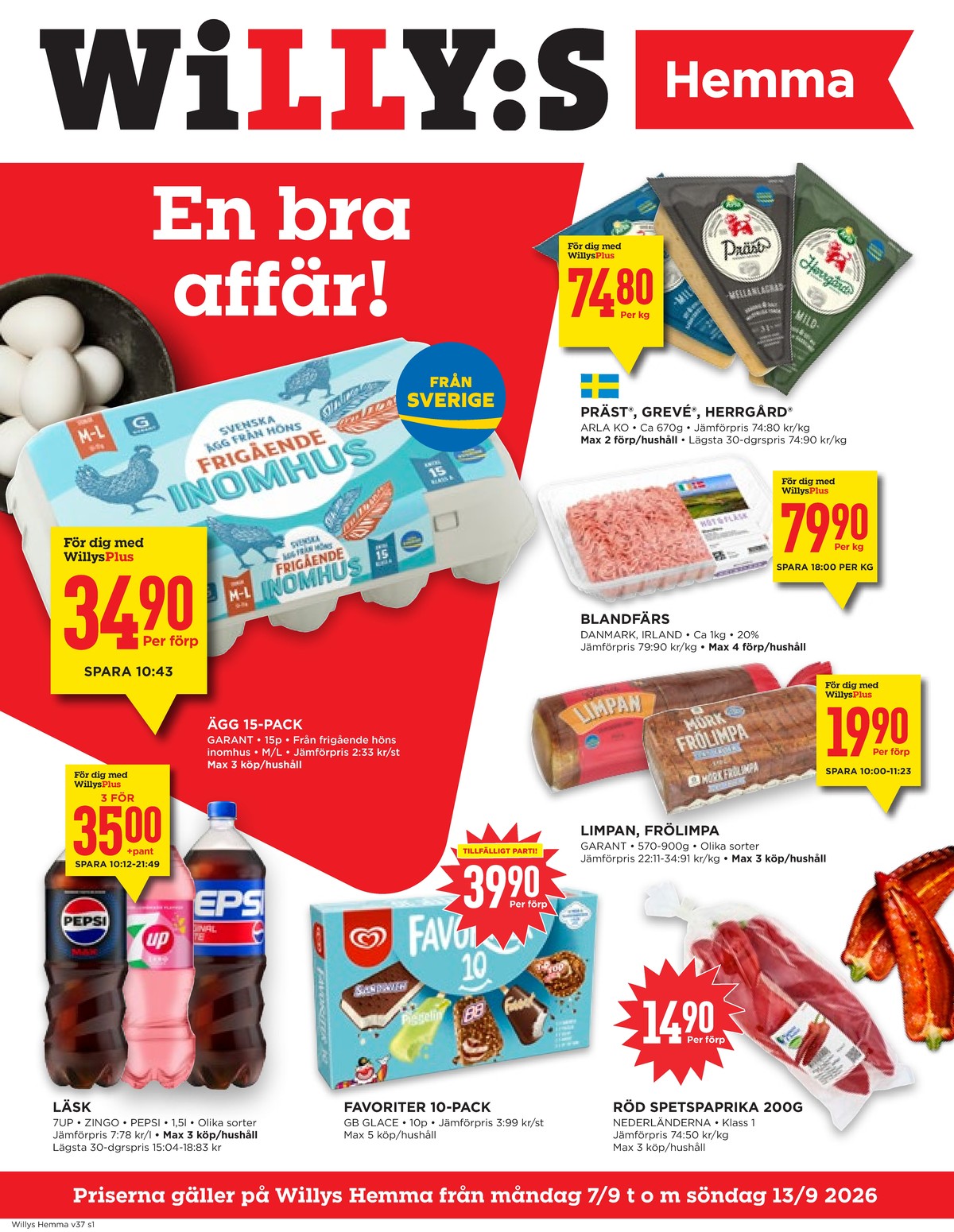 Se WILLY:S hemma reklamblad för vecka 37 på Kampanjveckan.se. Se bra erbjudanden på många varor, t.ex. läskedryck pepsi eller glasspinnar favorit. Läs reklambladet här! Sida 1
