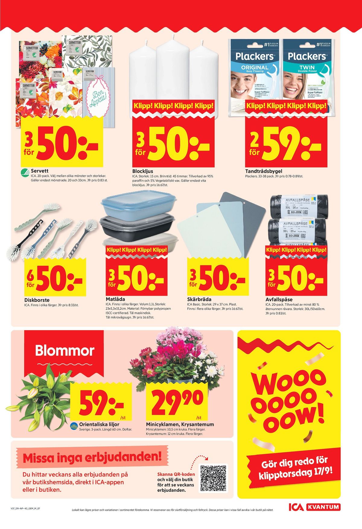 Se ICA Kvantum reklamblad för vecka 37 på Kampanjveckan.se. Se bra erbjudanden på många varor, t.ex. plantor okänd eller matlådor ica. Läs reklambladet här! Sida 7

