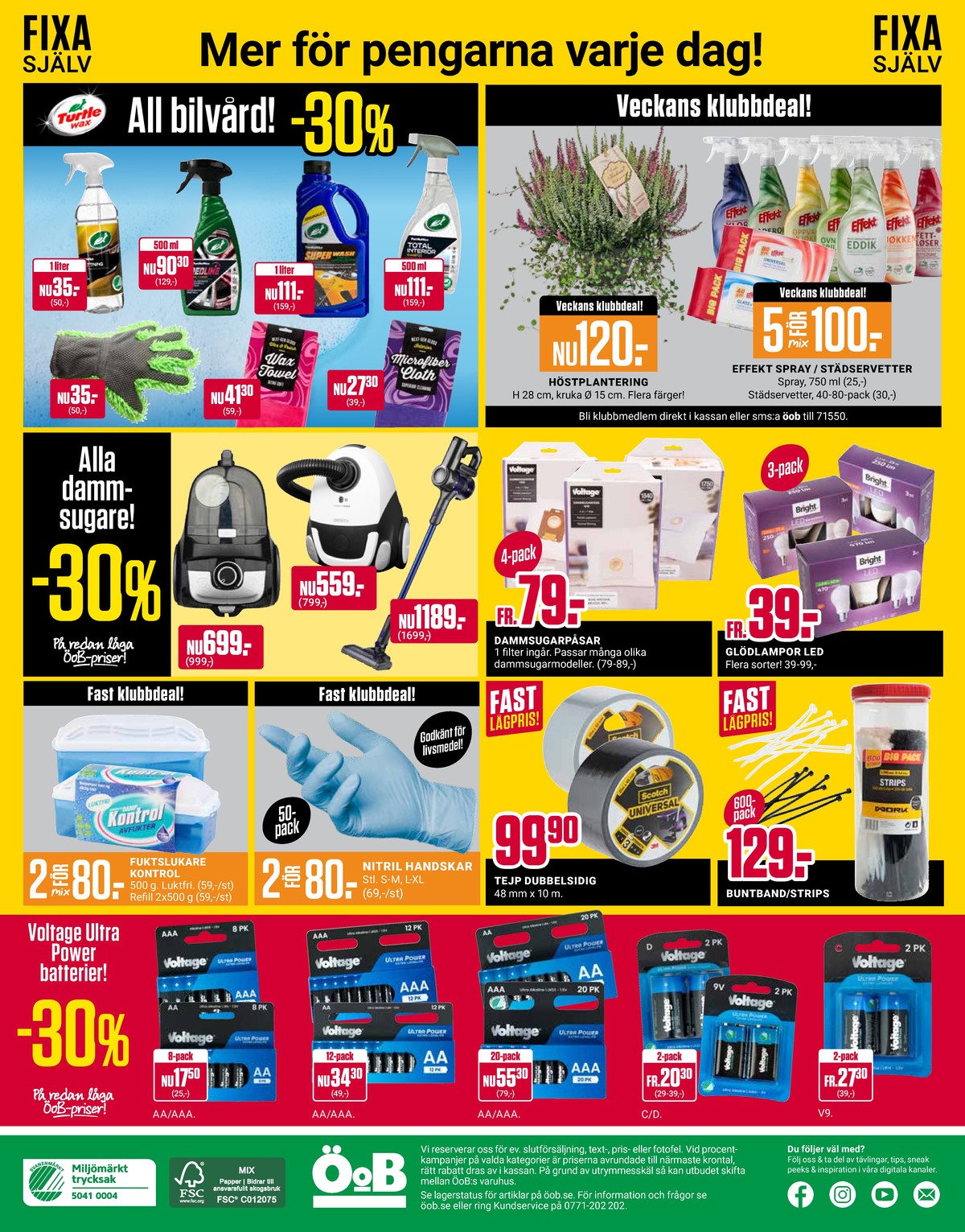 Se ÖoB reklamblad för vecka 37 på Kampanjveckan.se. Se bra erbjudanden på många varor. Läs reklambladet här! Sida 12