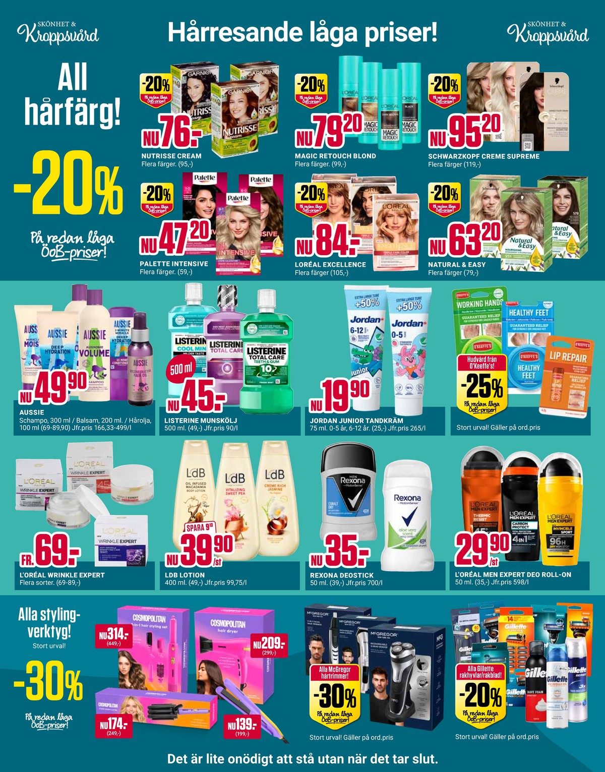 Se ÖoB reklamblad för vecka 37 på Kampanjveckan.se. Se bra erbjudanden på många varor. Läs reklambladet här! Sida 6