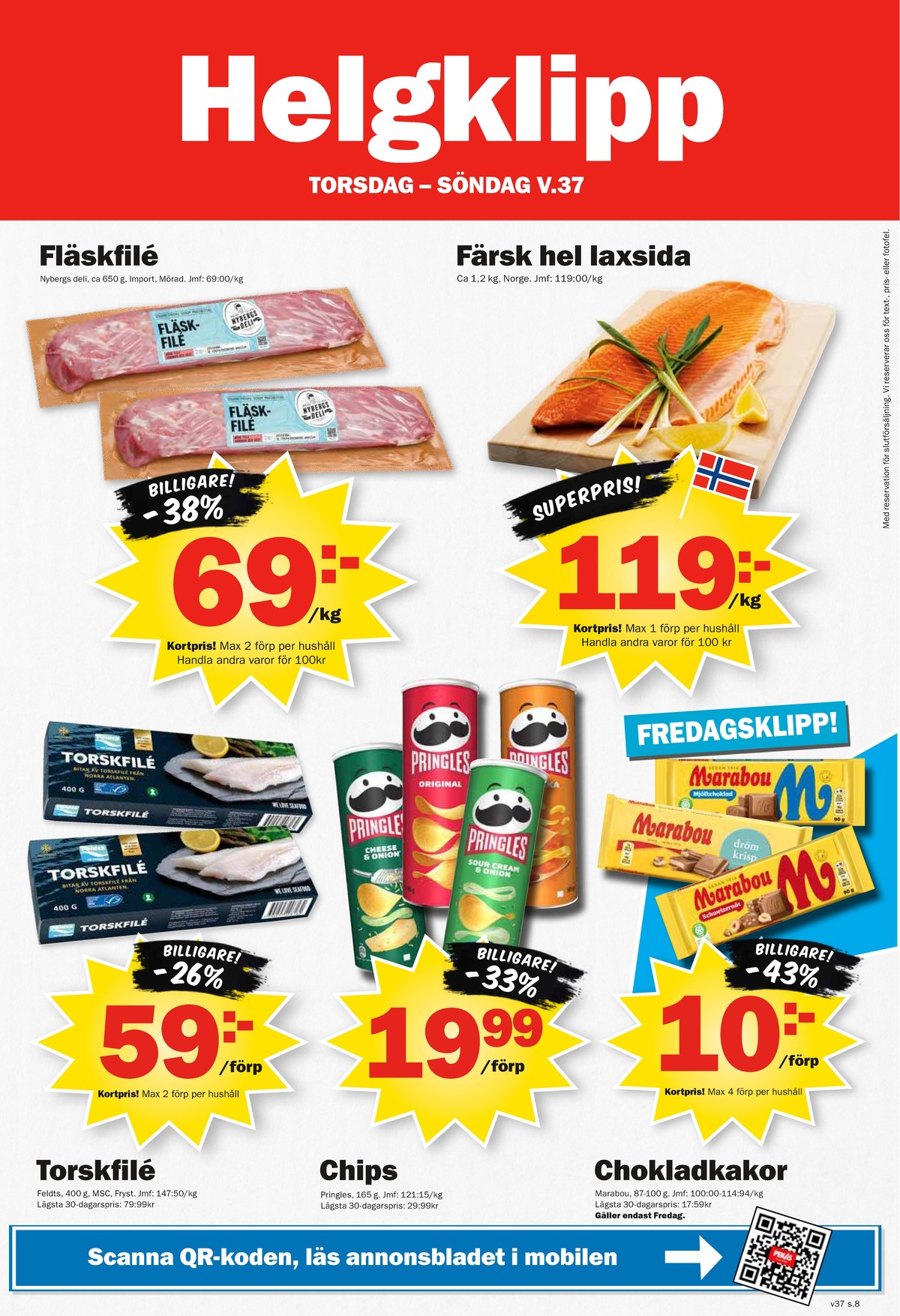 Se Pekås reklamblad för vecka 37 på Kampanjveckan.se. Se bra erbjudanden på många varor, t.ex. fläskfilé nybergs deli eller andra varor. Läs reklambladet här! Sida 8