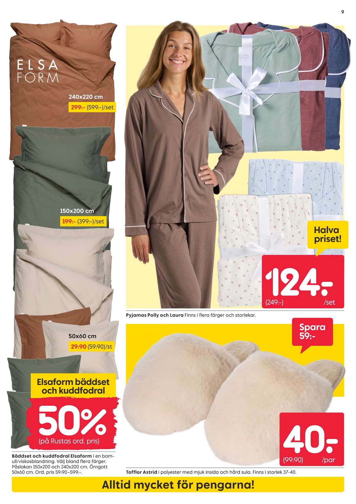 Se Rusta reklamblad för vecka 37 på Kampanjveckan.se. Se bra erbjudanden på många varor. Läs reklambladet här! Sida 9