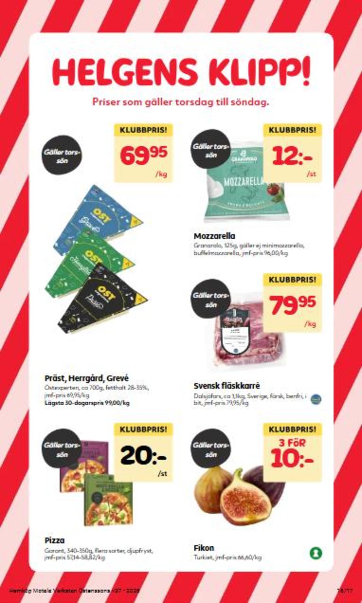 Se Hemköp reklamblad för vecka 37 på Kampanjveckan.se. Se bra erbjudanden på många varor, t.ex. fikon okänd eller karré dalsjöfors. Läs reklambladet här! Sida 16
