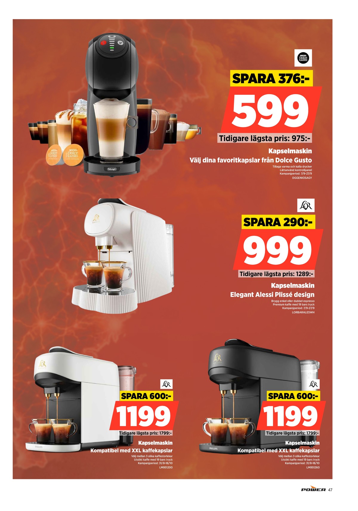 Se Power reklamblad för vecka 37 på Kampanjveckan.se. Se bra erbjudanden på många varor. Läs reklambladet här! Sida 47