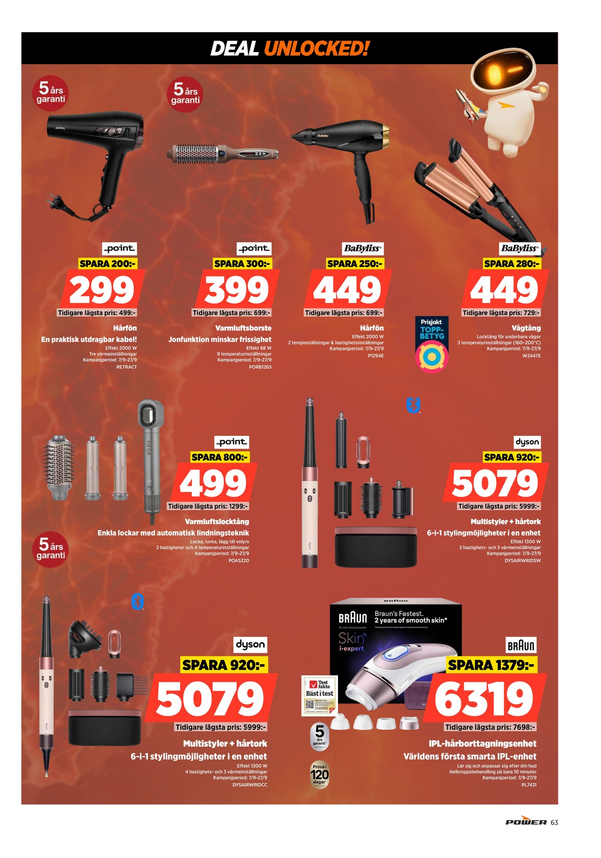 Se Power reklamblad för vecka 37 på Kampanjveckan.se. Se bra erbjudanden på många varor. Läs reklambladet här! Sida 63
